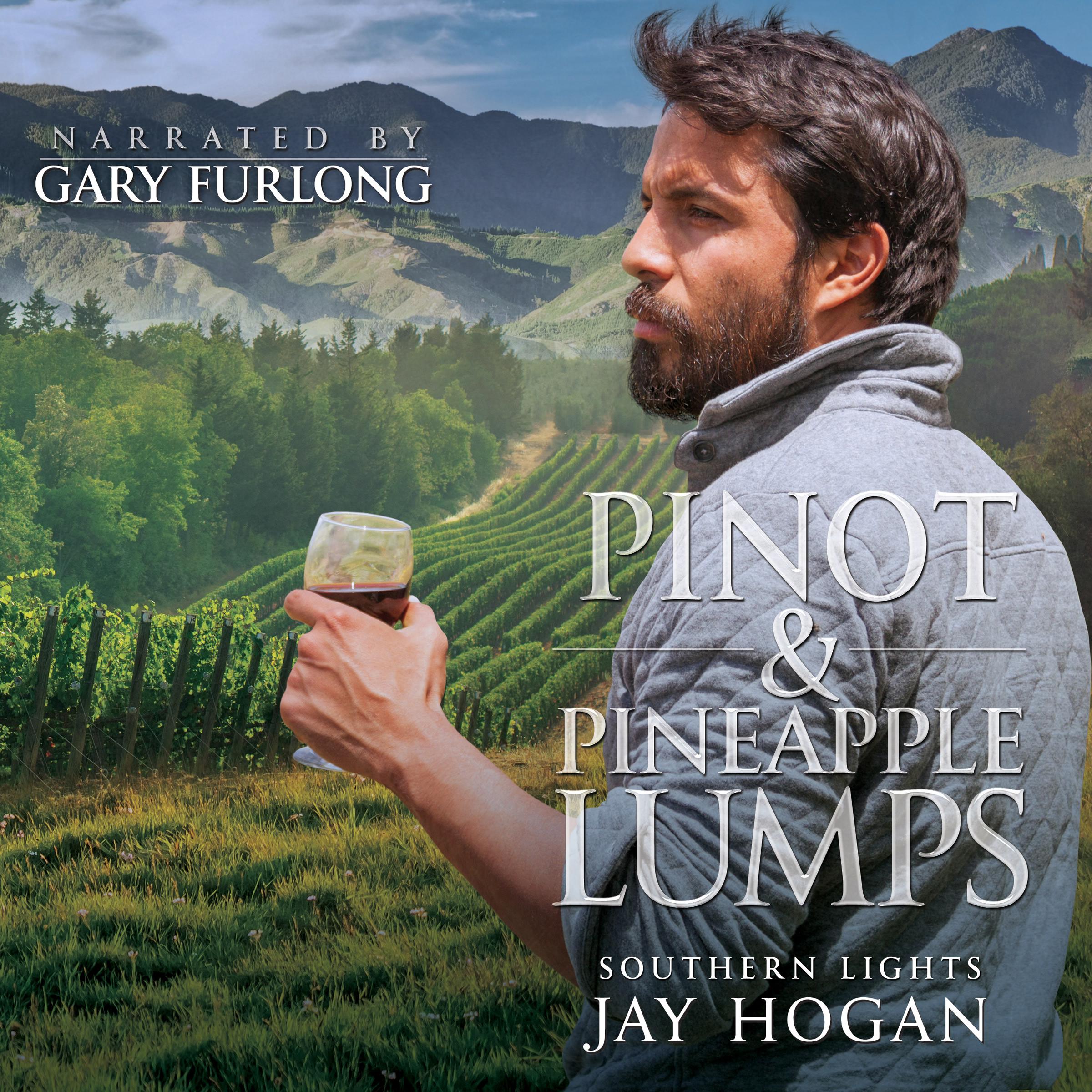 Pinot and Pineapple Lumps