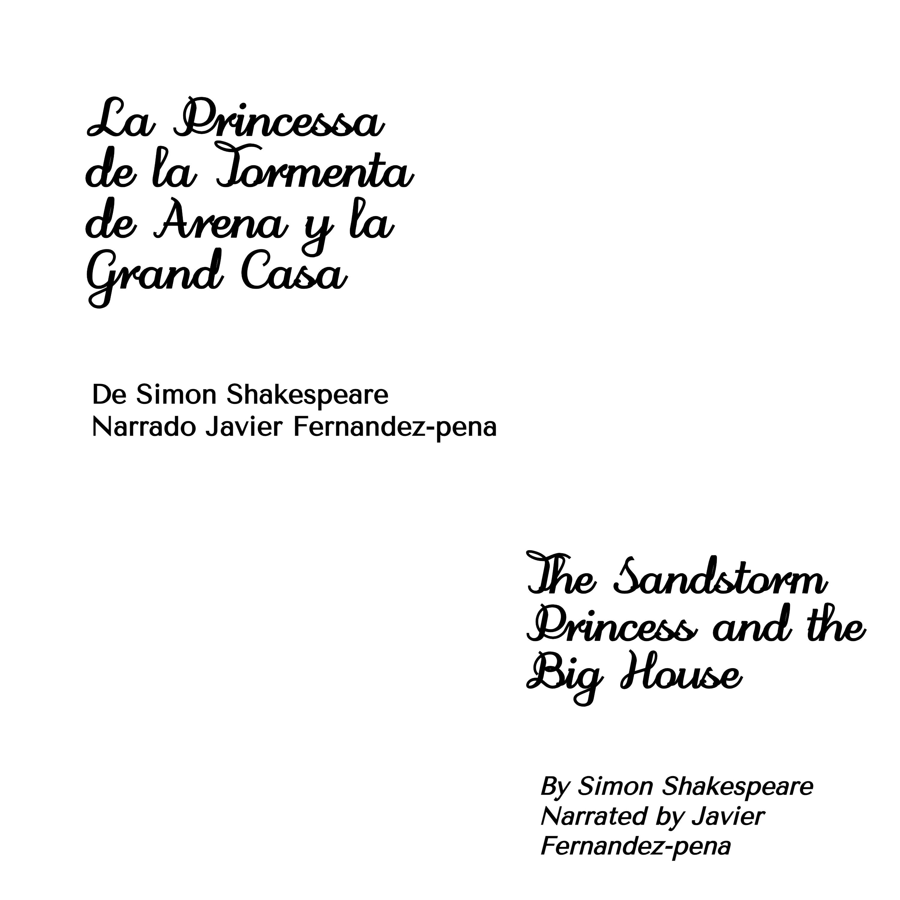 La Princesa de la Tormenta de Arena y la Gran Casa