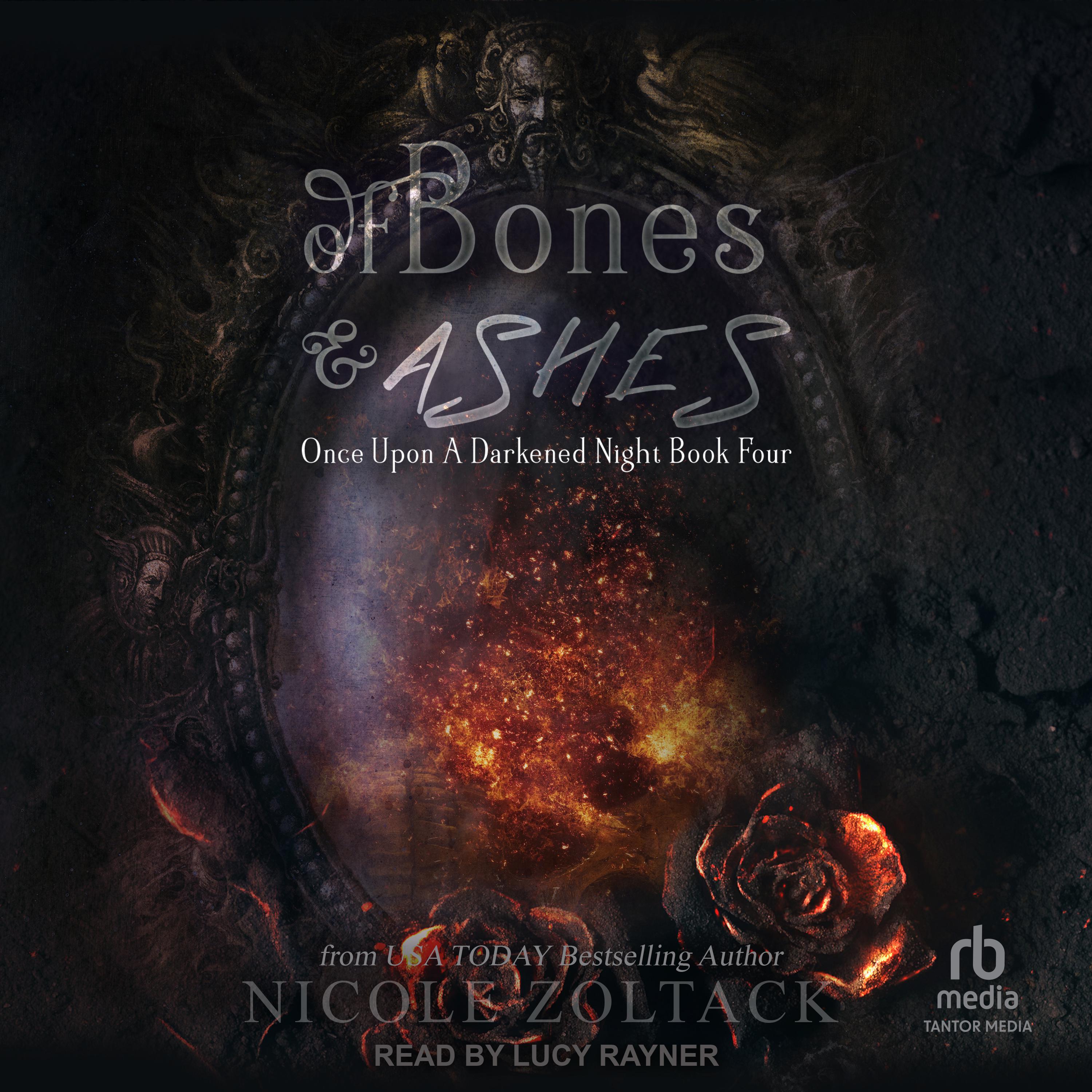 Of Bones and Ashes