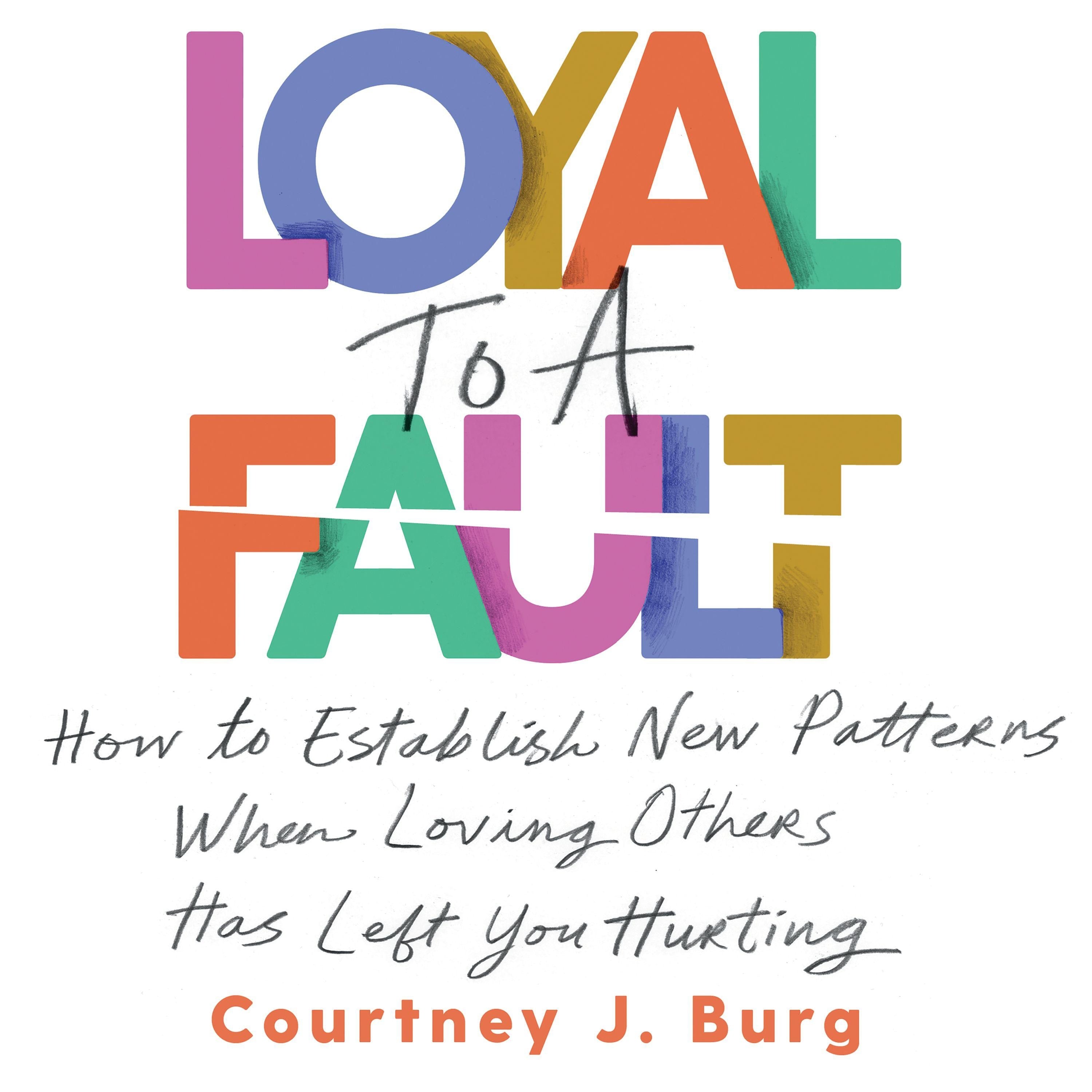 Loyal to a Fault