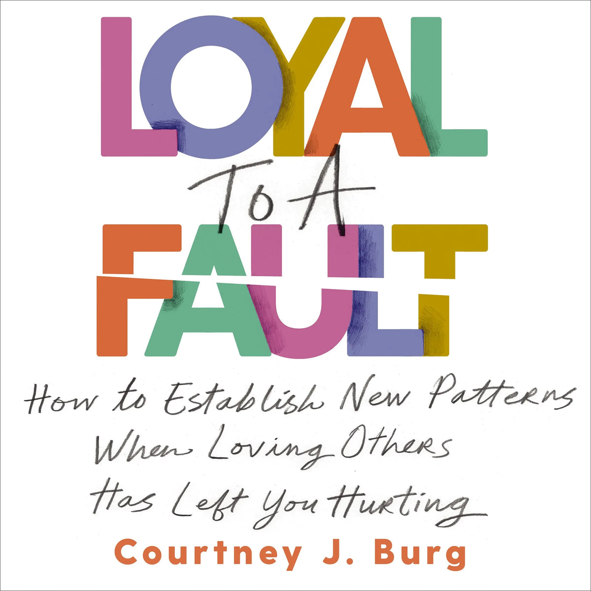Loyal to a Fault