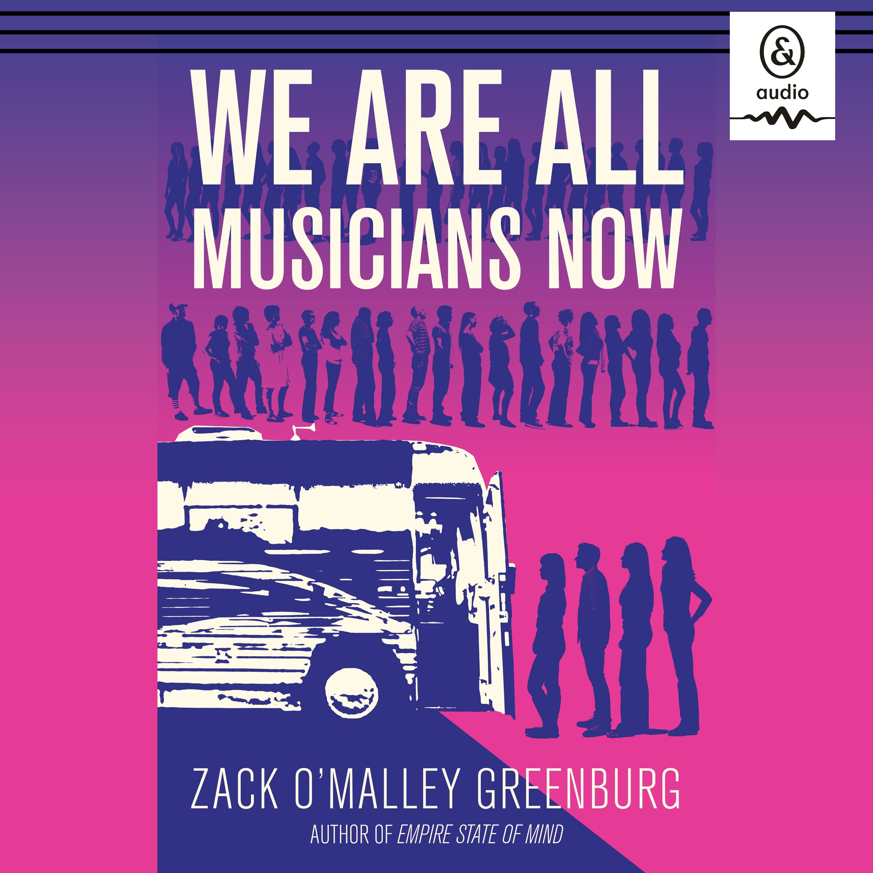 We Are All Musicians Now
