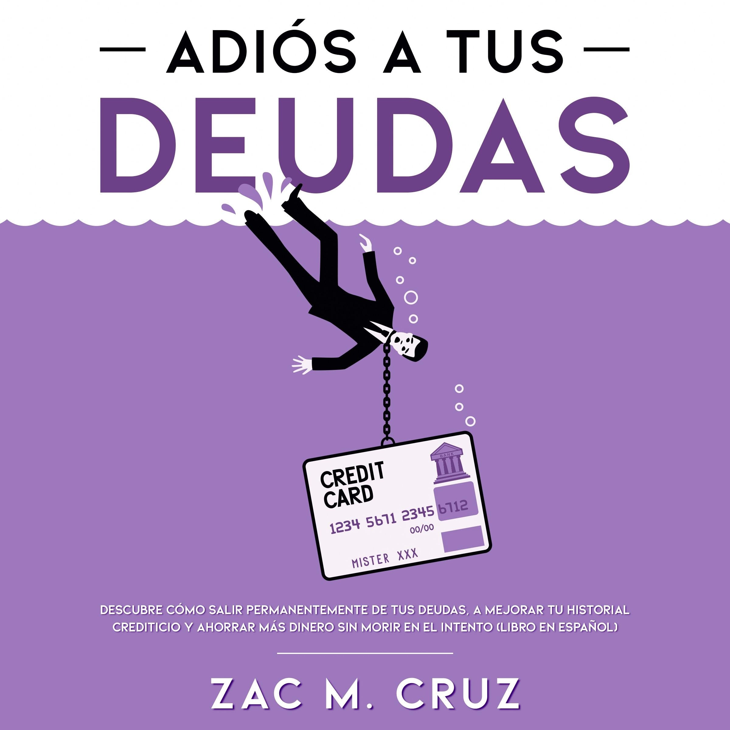Adiós a tus Deudas