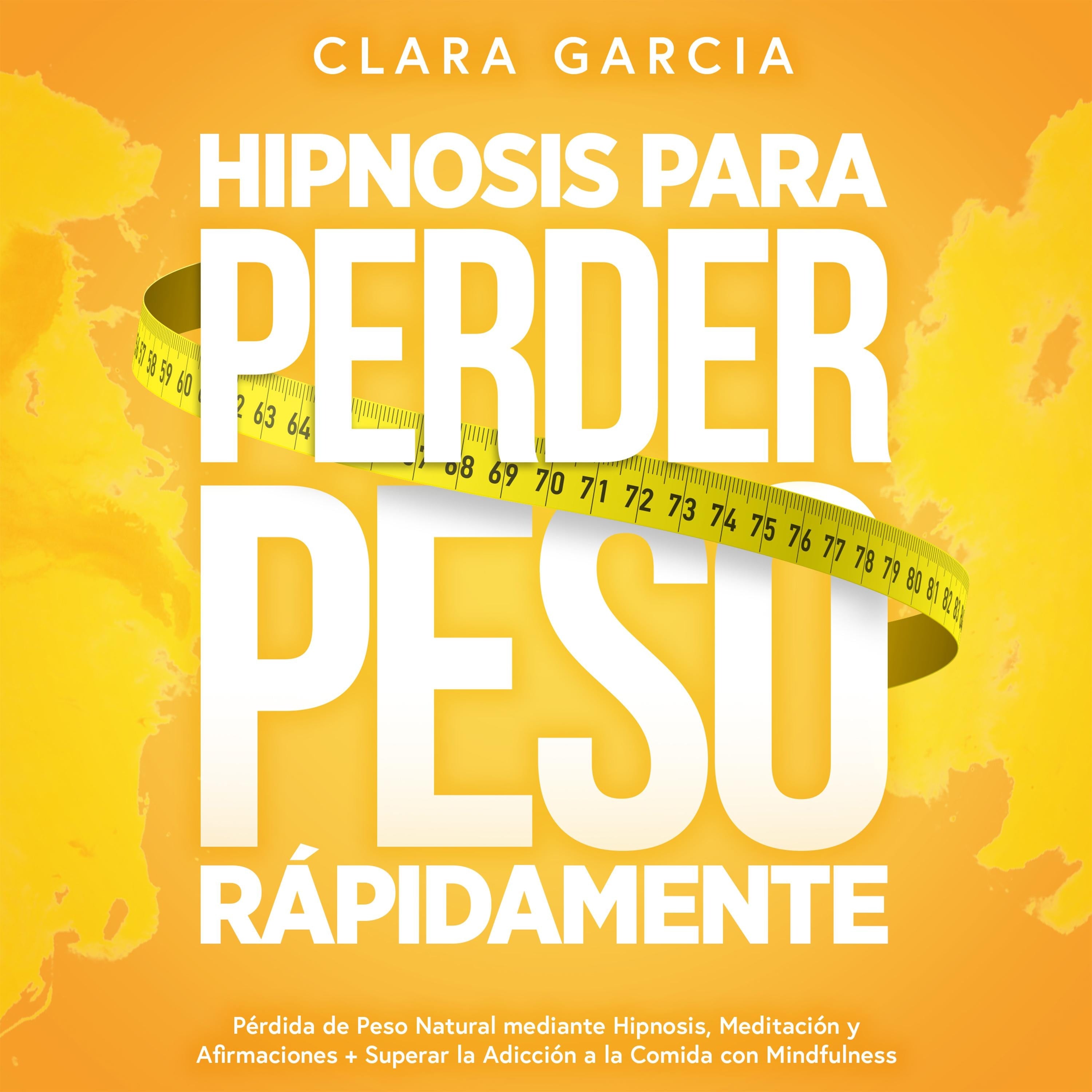 Hipnosis para Perder Peso Rápidamente