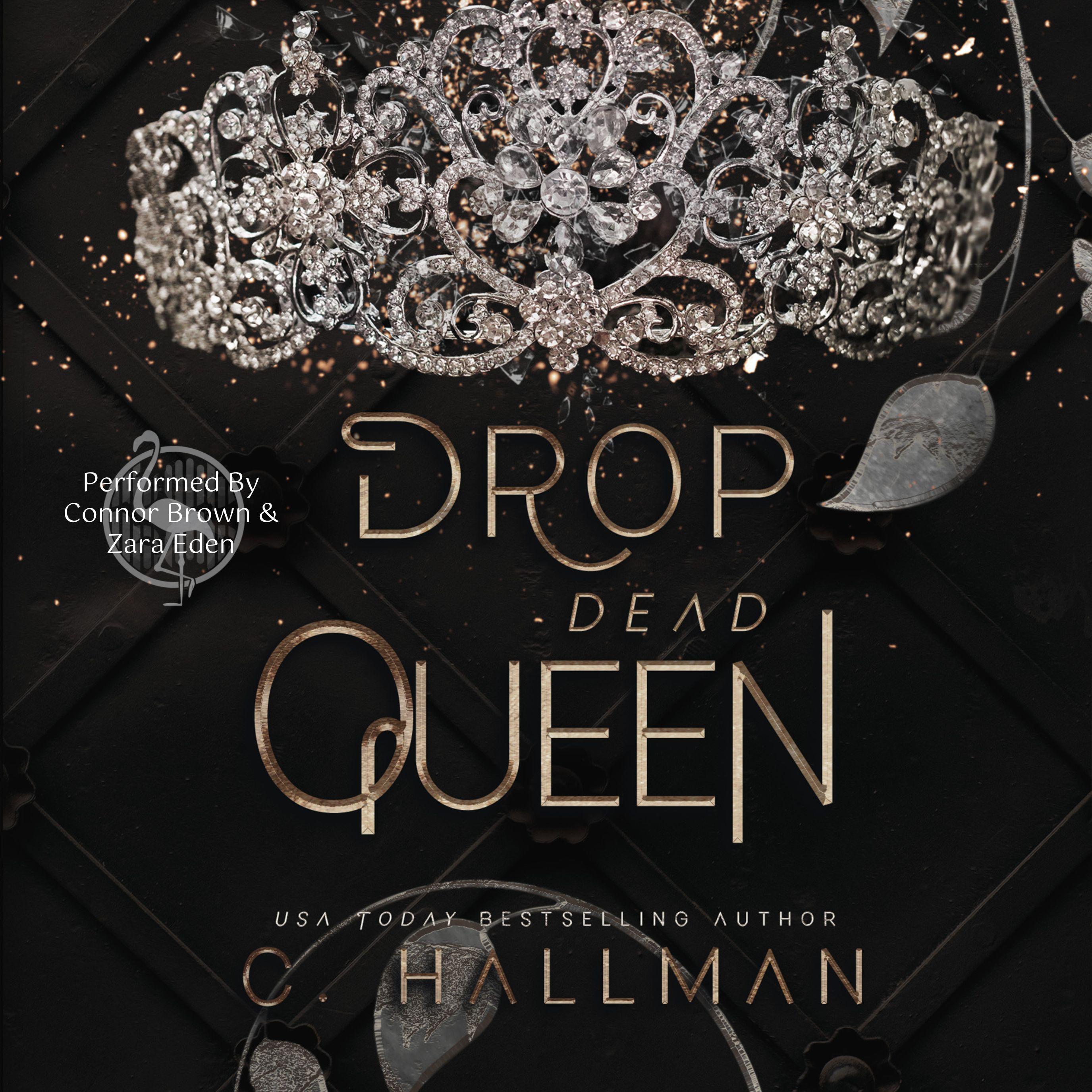 Drop Dead Queen