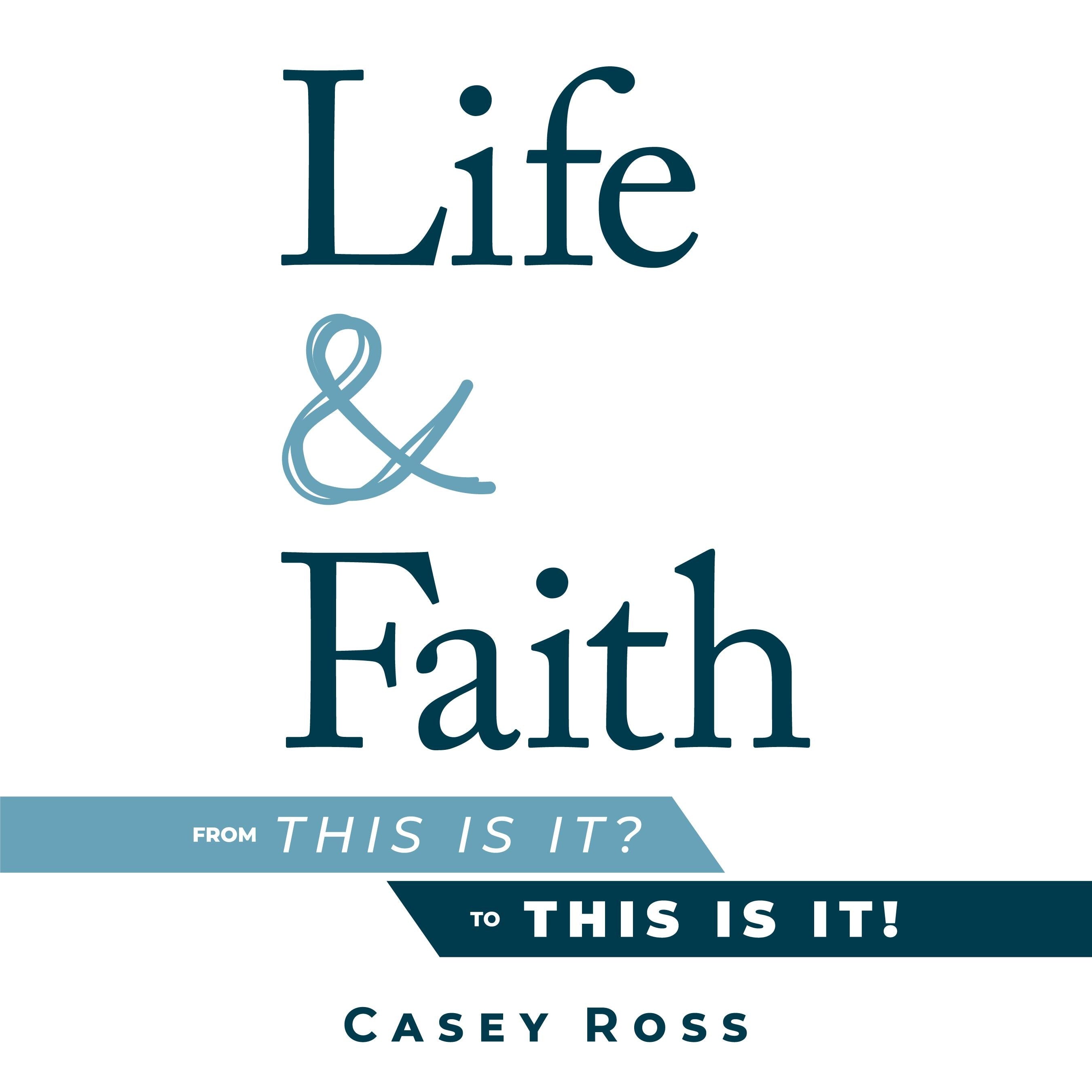 Life & Faith