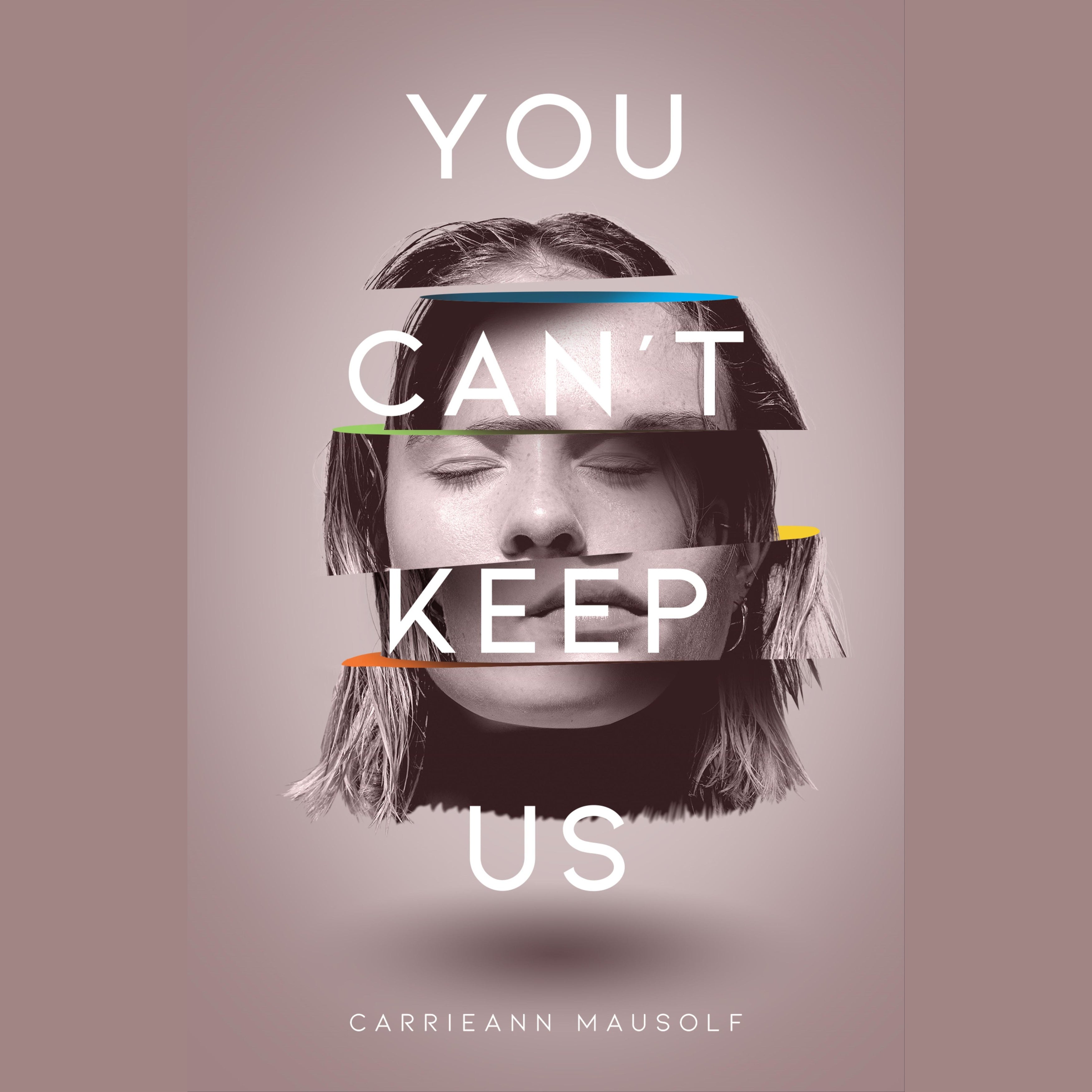 You Can't Keep Us