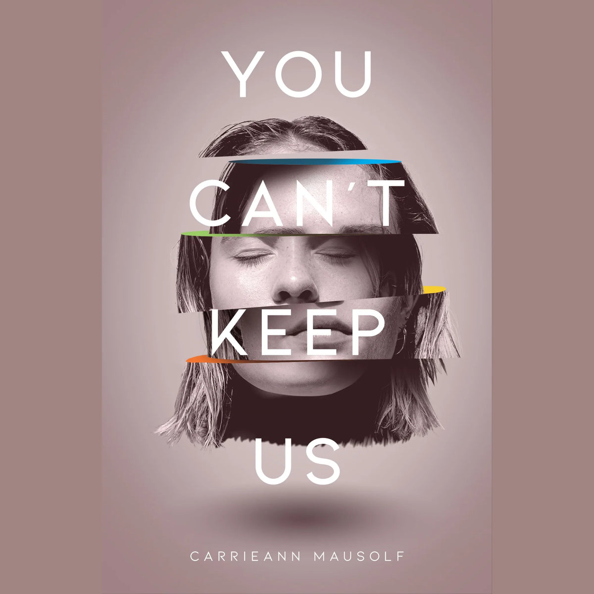 You Can’t Keep Us