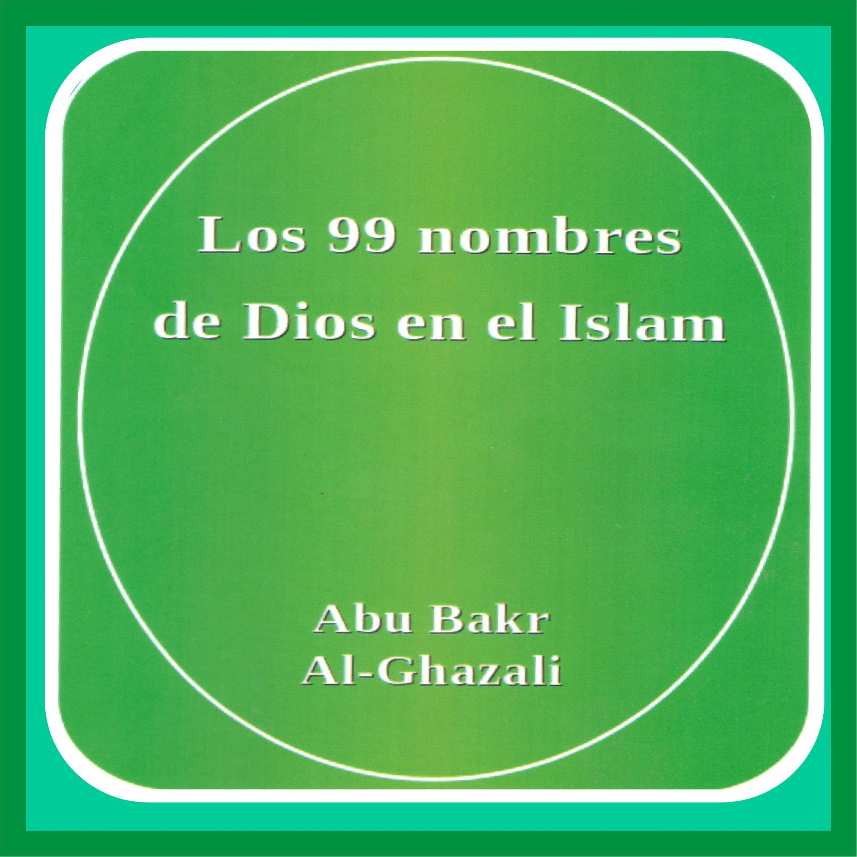 "Los 99 nombres de Dios en el Islam"