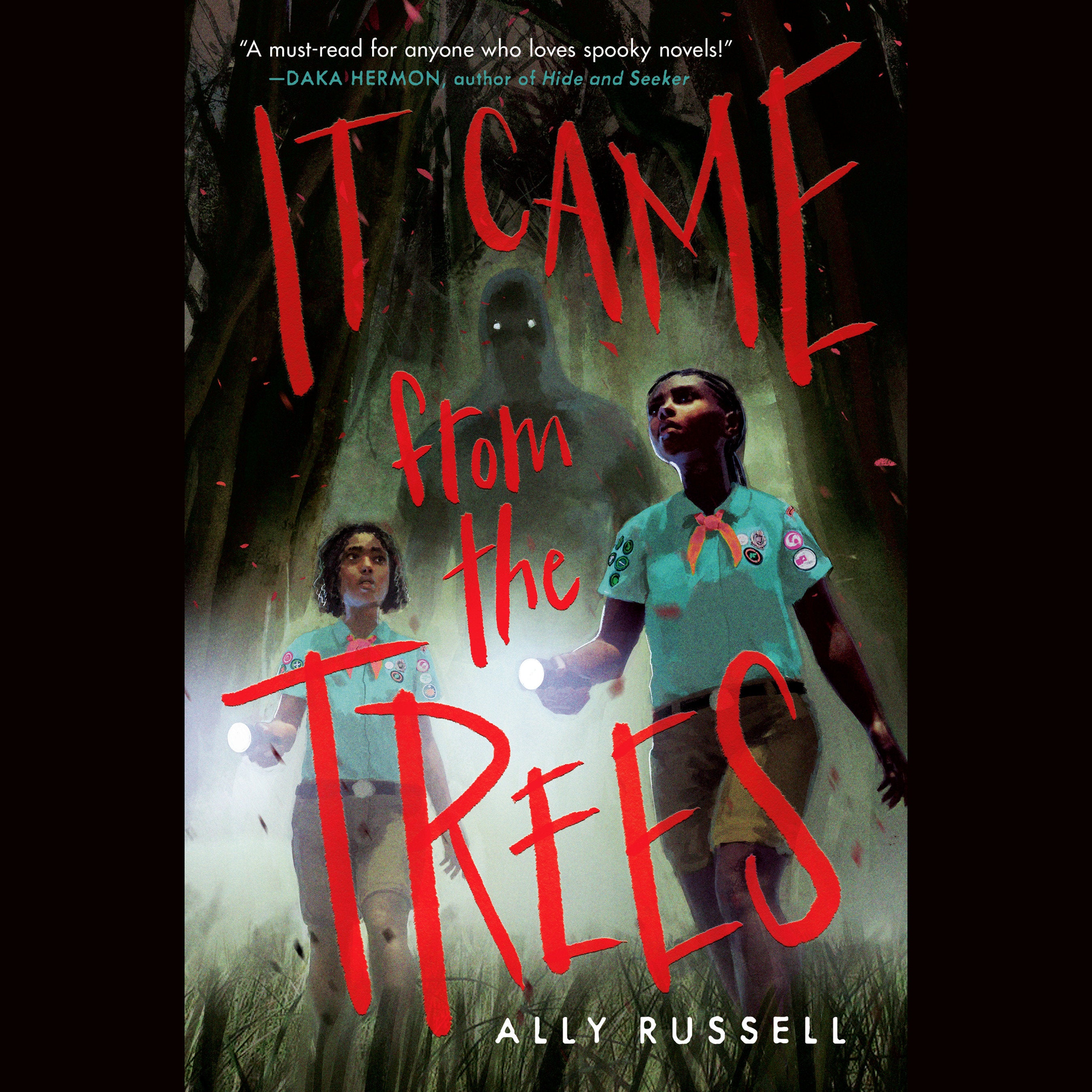 It Came from the Trees