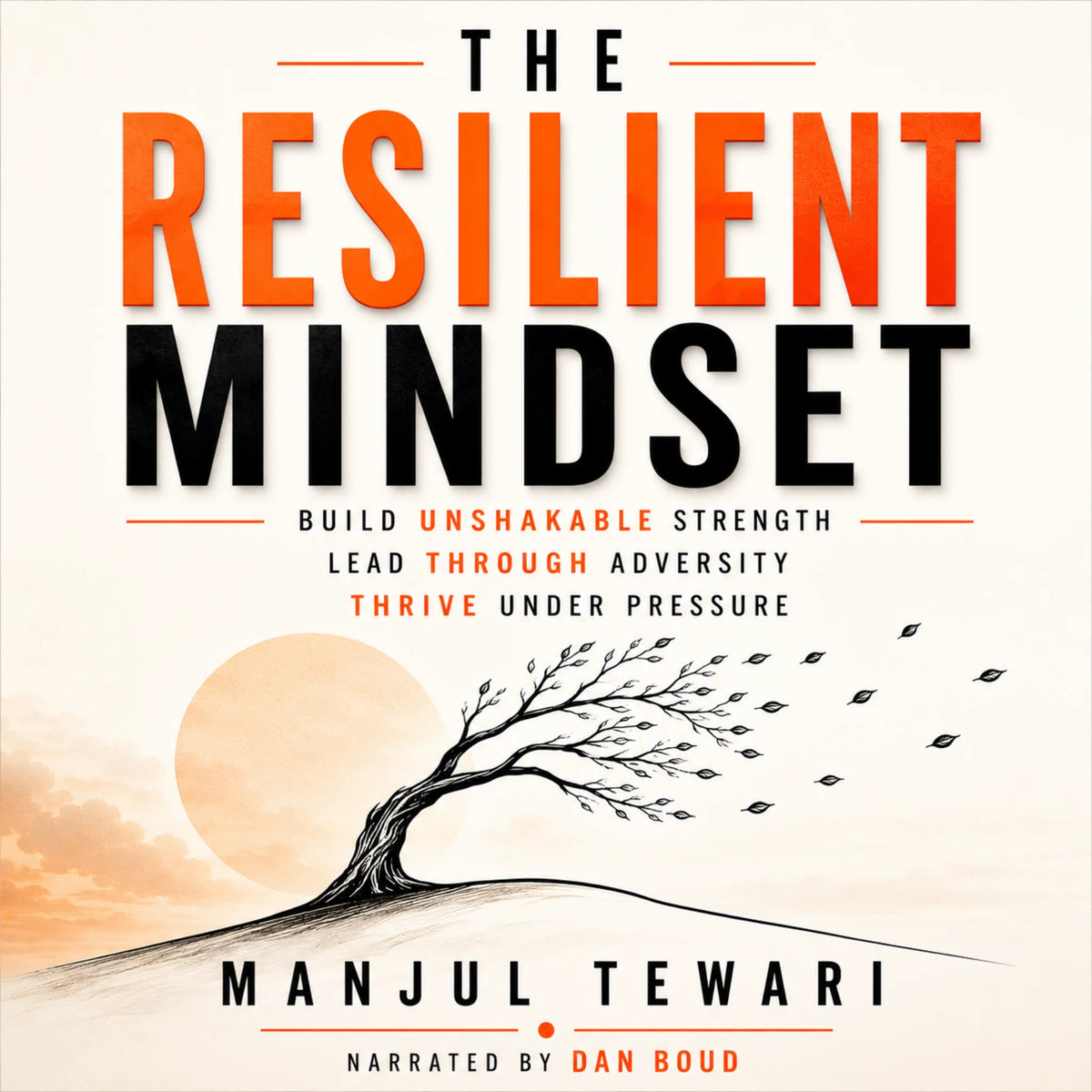 The Resilient Mindset