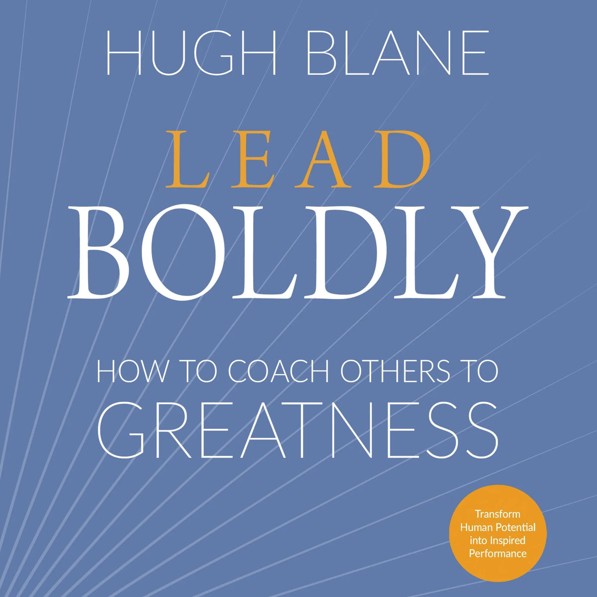 Lead Boldly