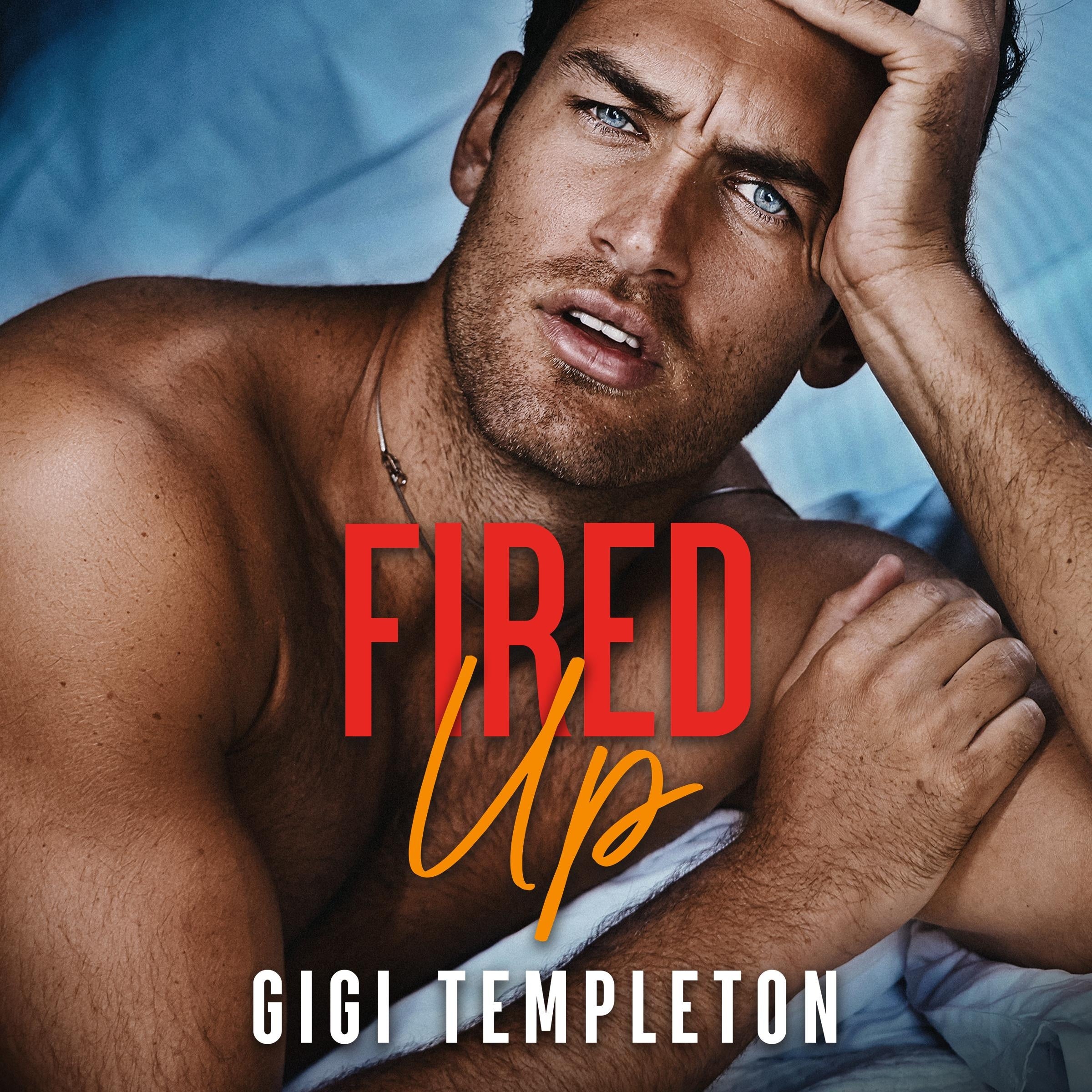 Fired Up