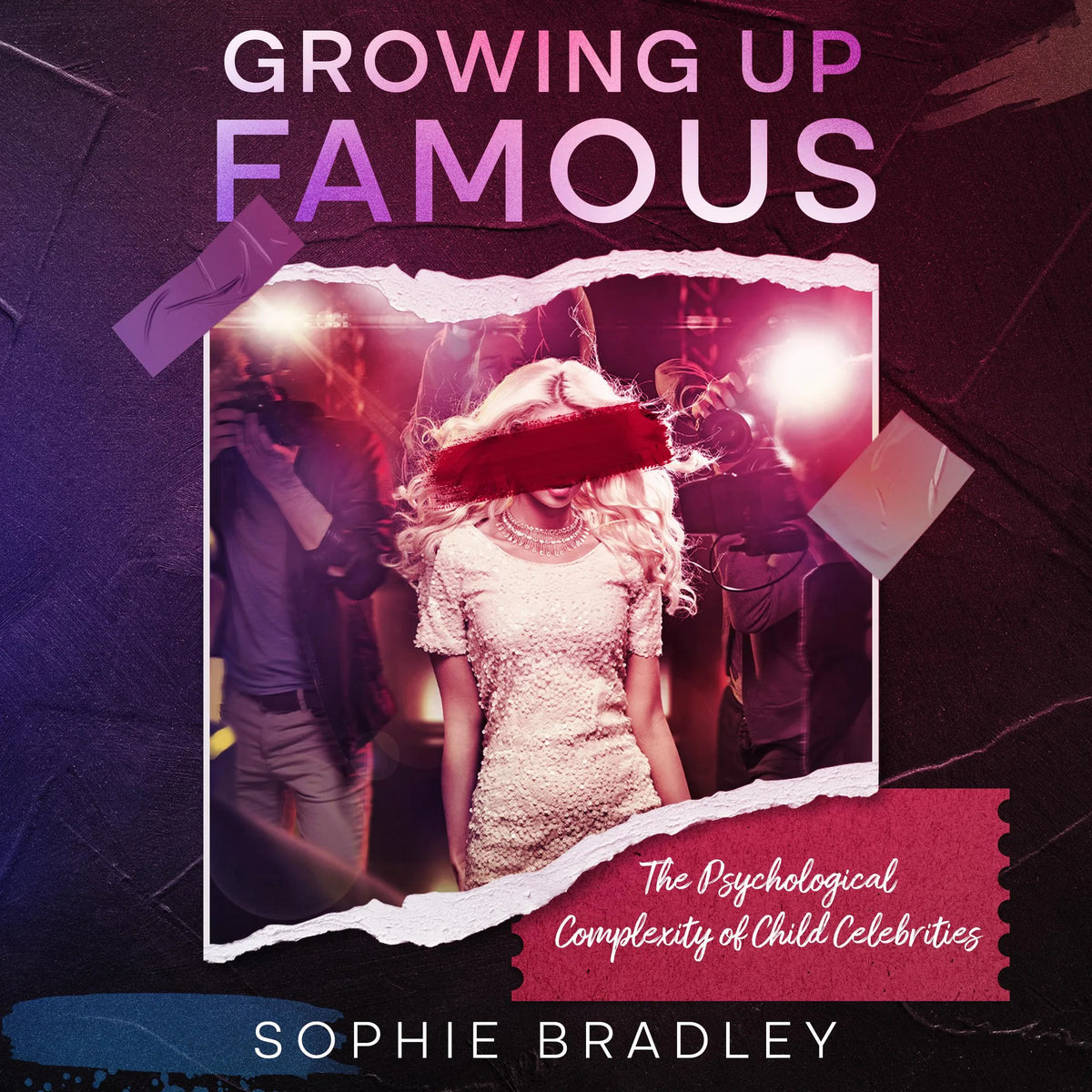 Growing Up Famous