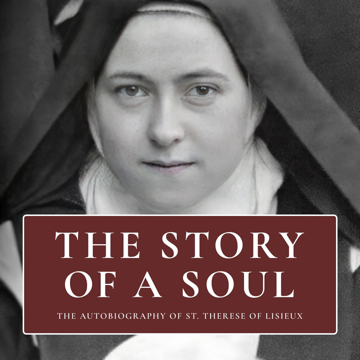 The Story of a Soul