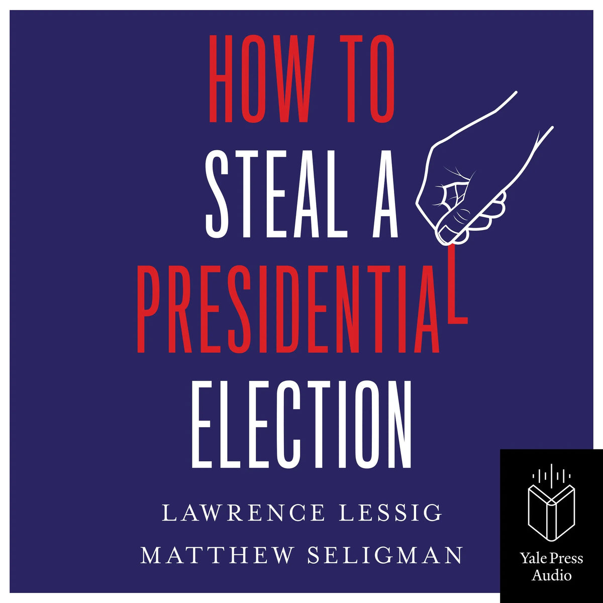 How to Steal a Presidential Election