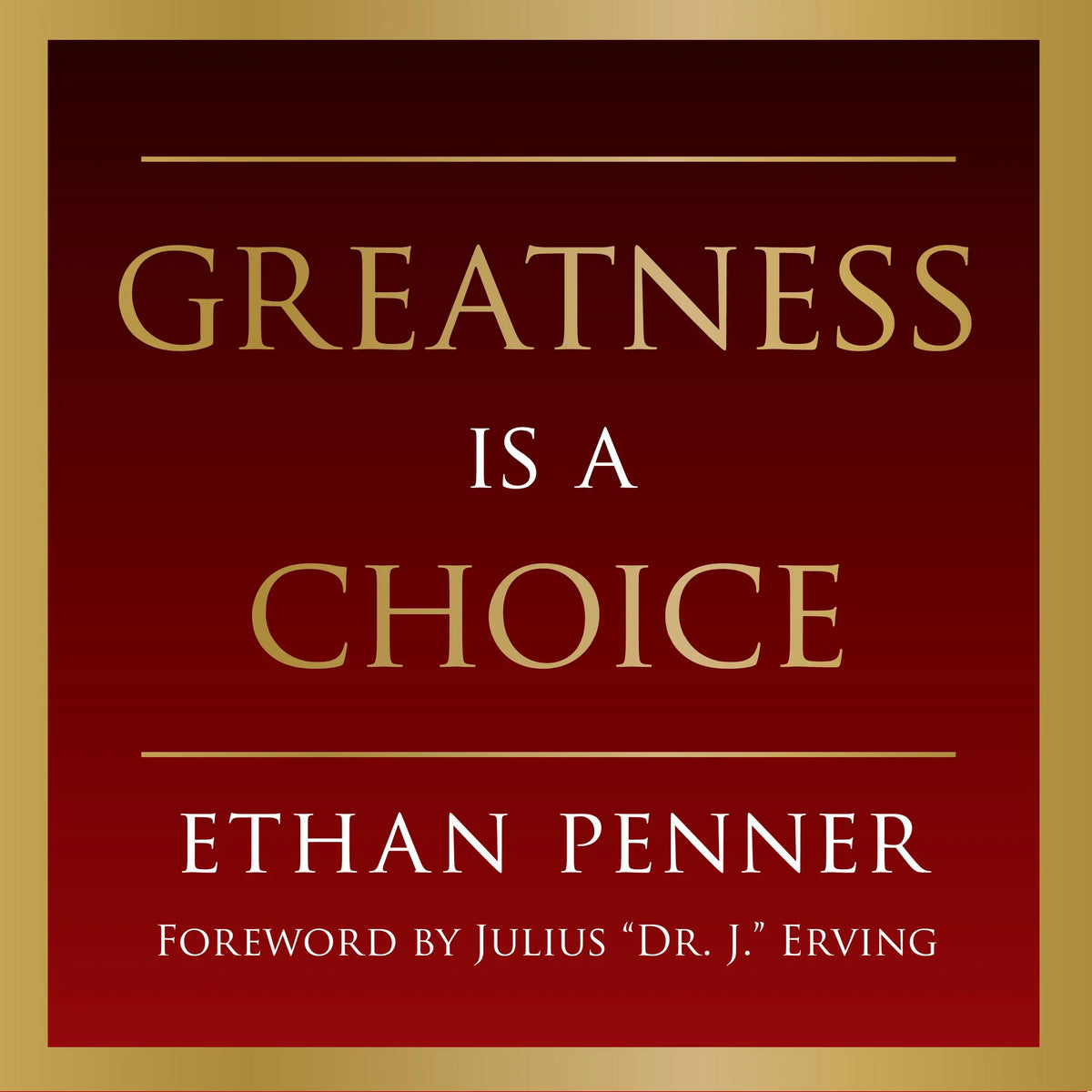 Greatness is a Choice