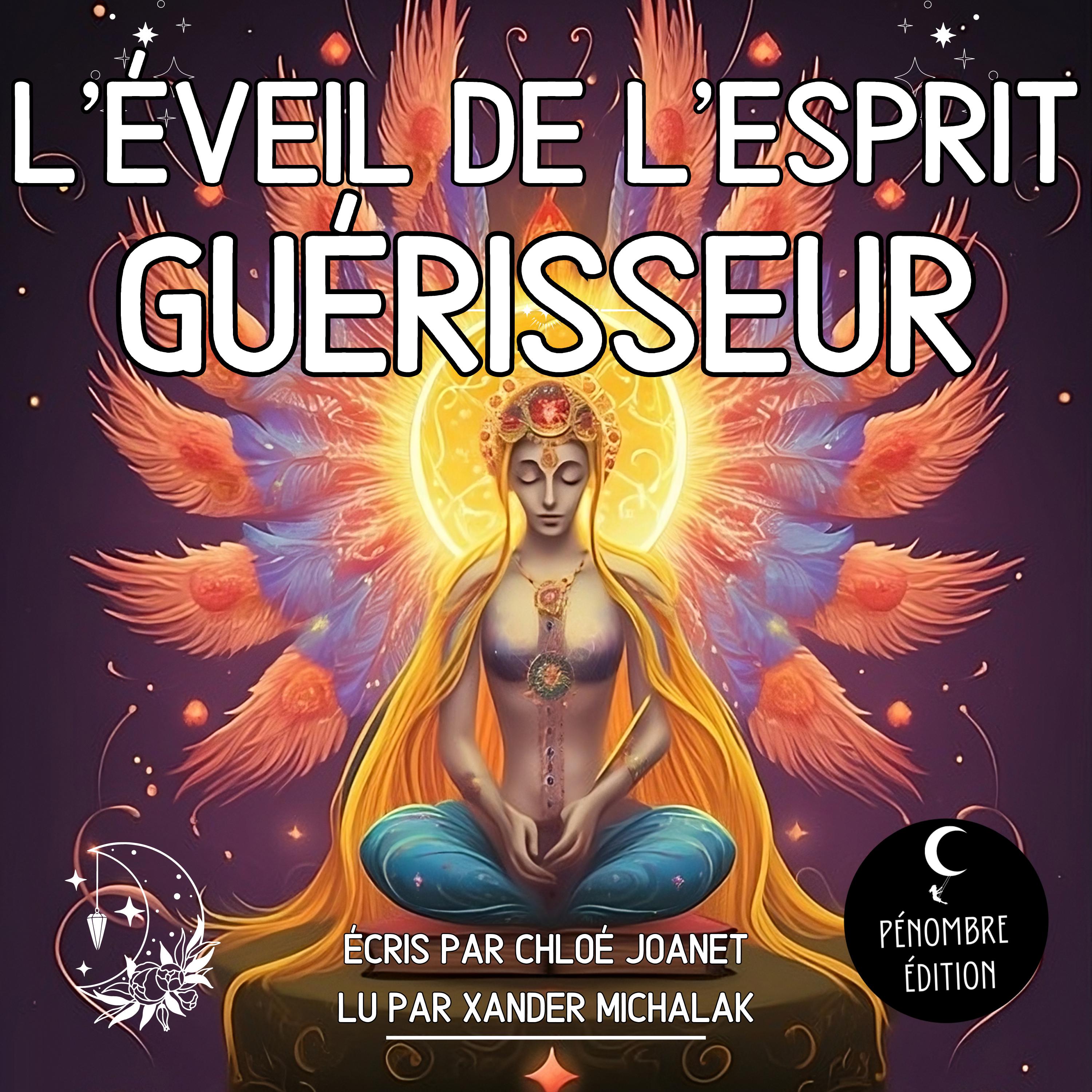 L'éveil de l'esprit guérisseur