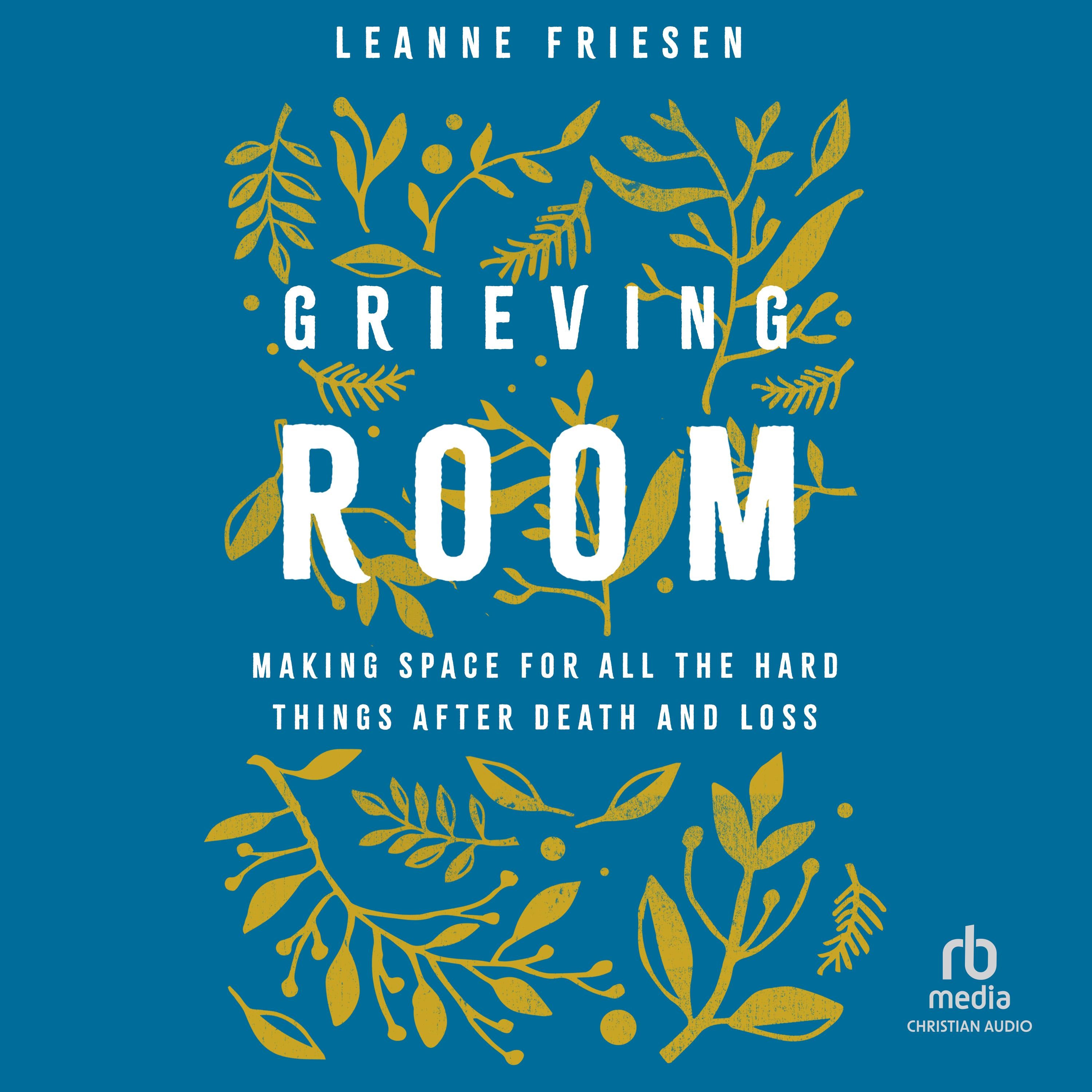 Grieving Room