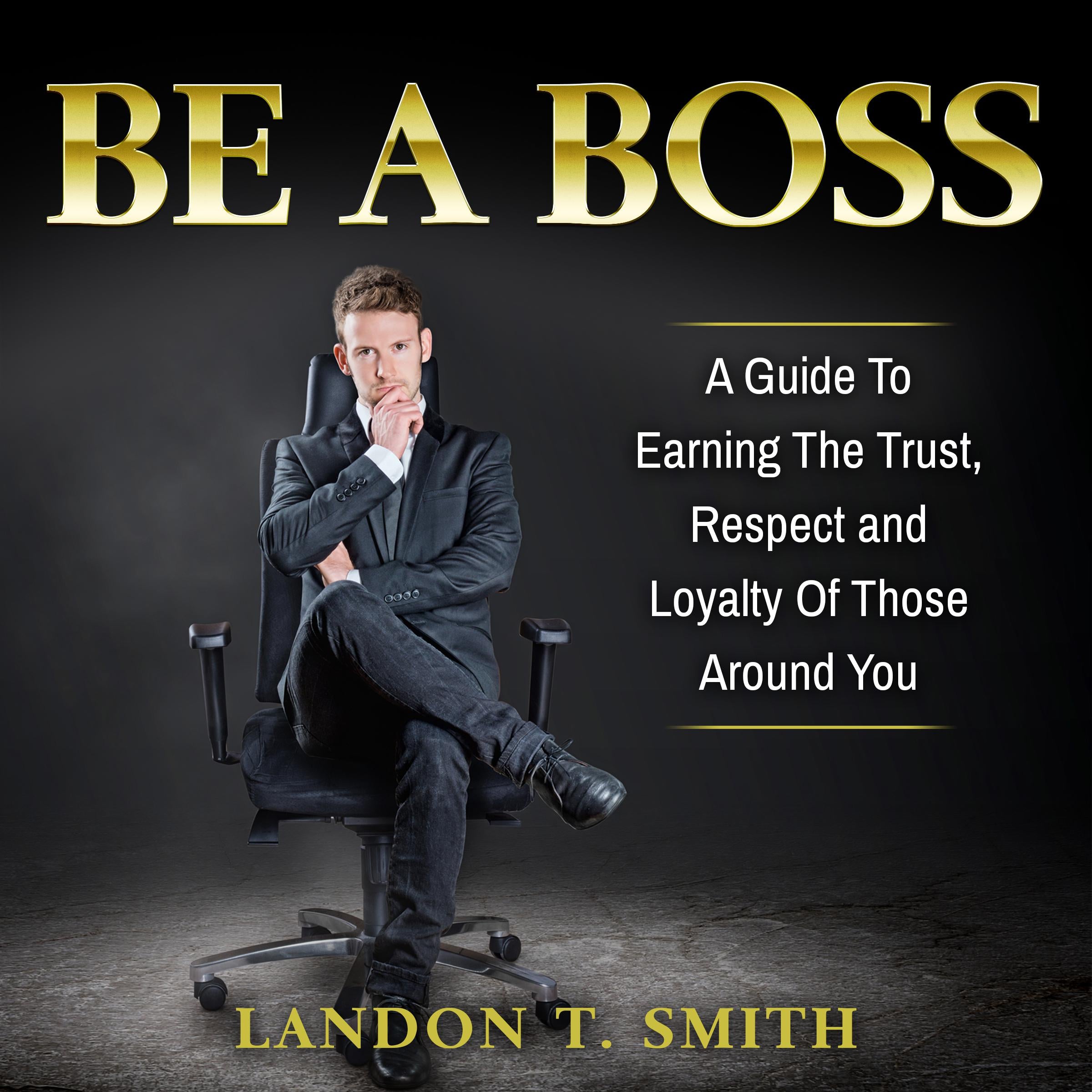 Be A Boss