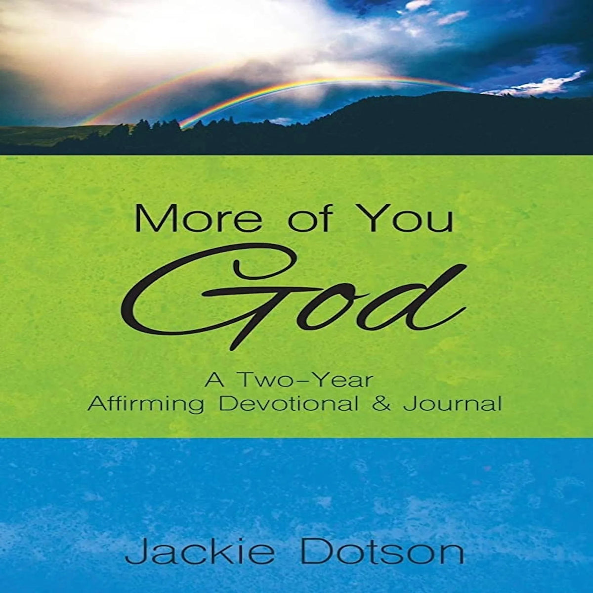 More of You God