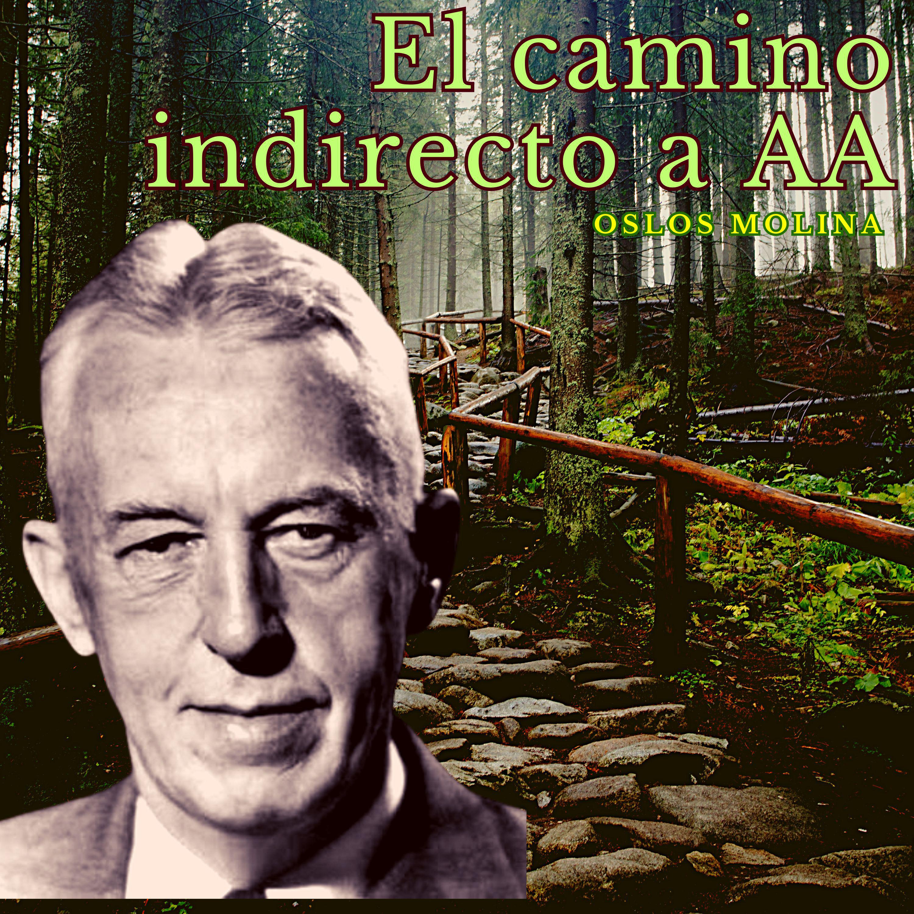 El camino indirecto a AA