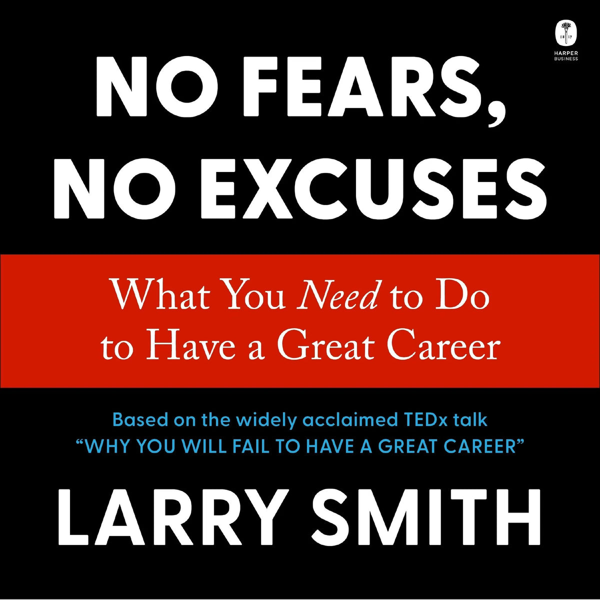 No Fears, No Excuses