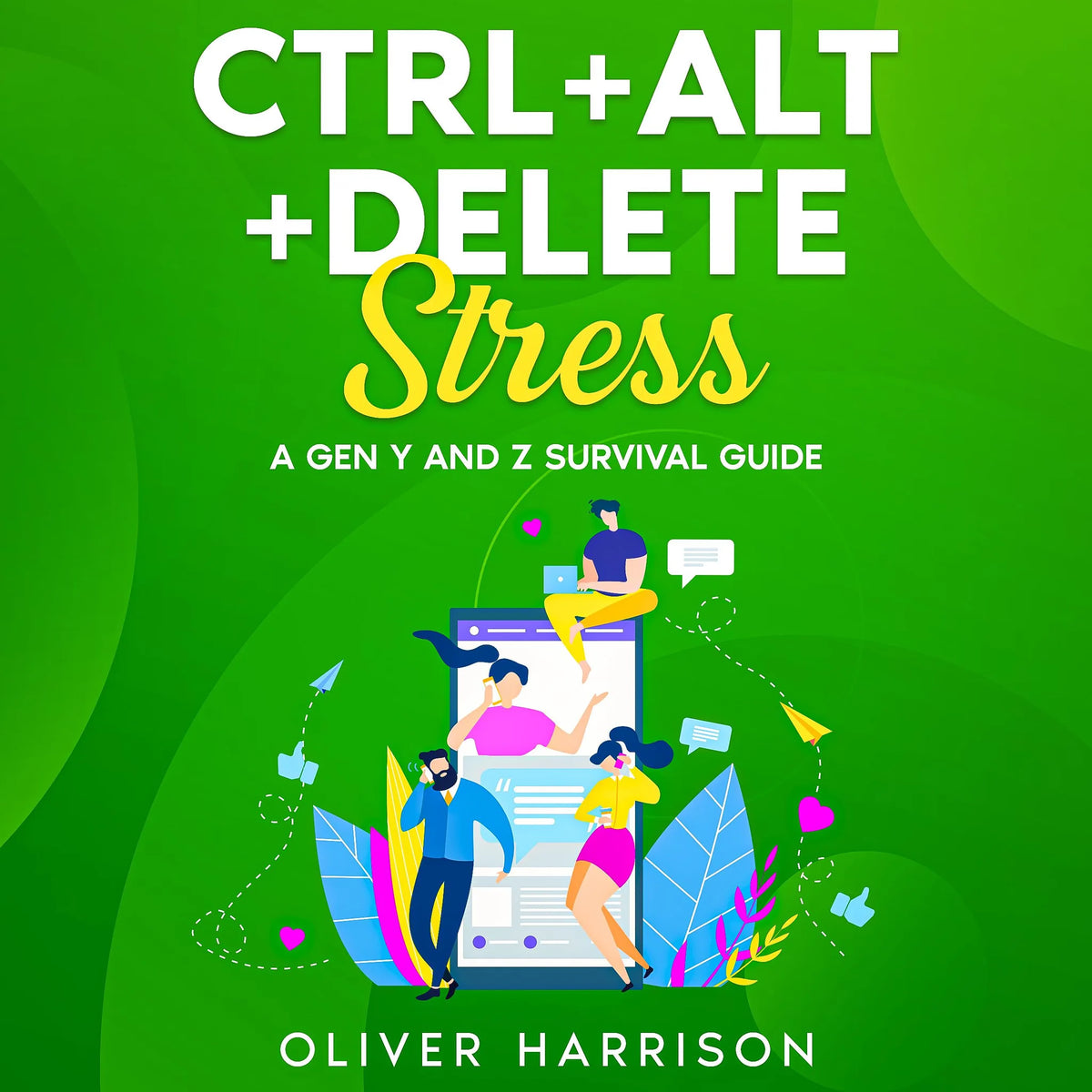 Ctrl+Alt+Delete Stress
