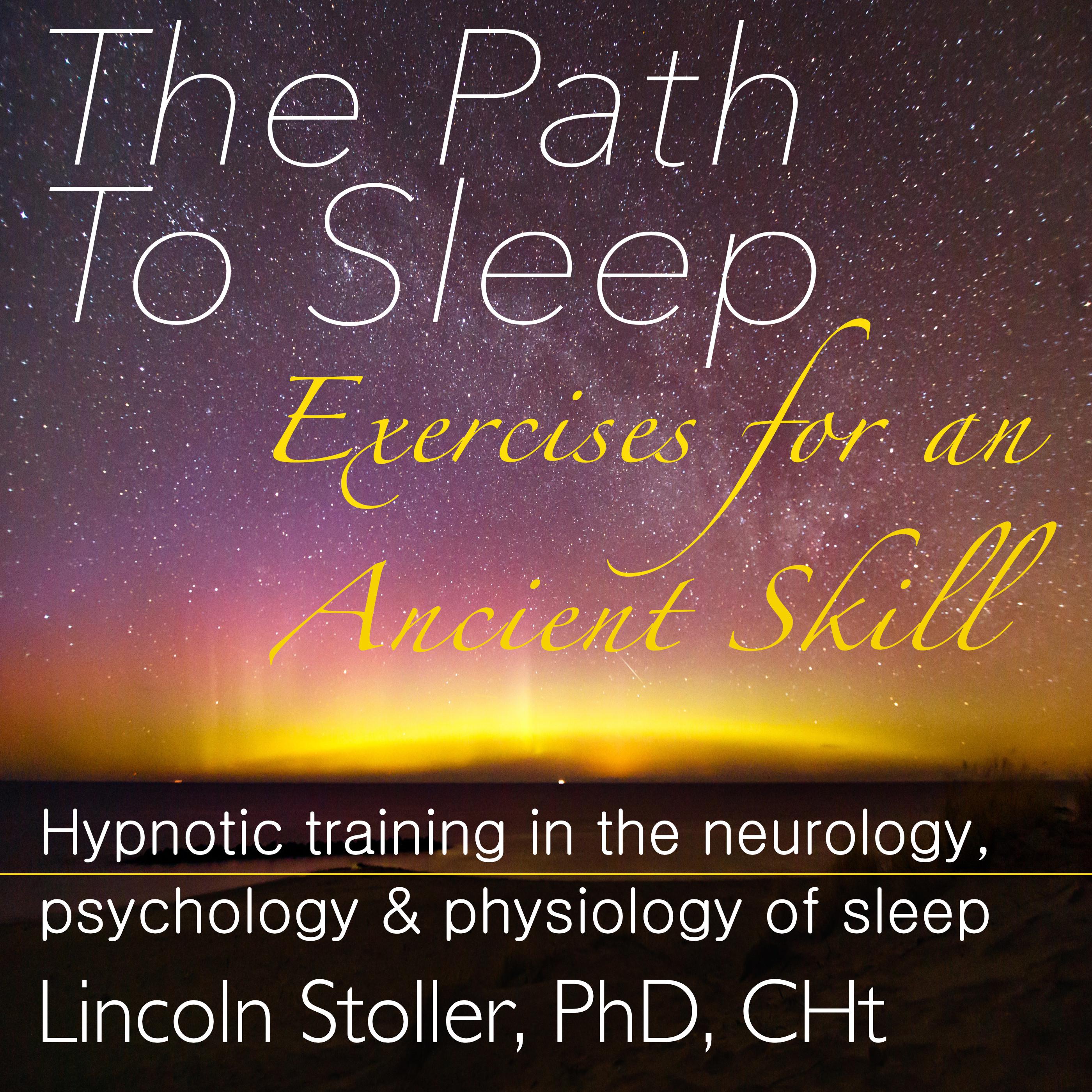 The Path to Sleep