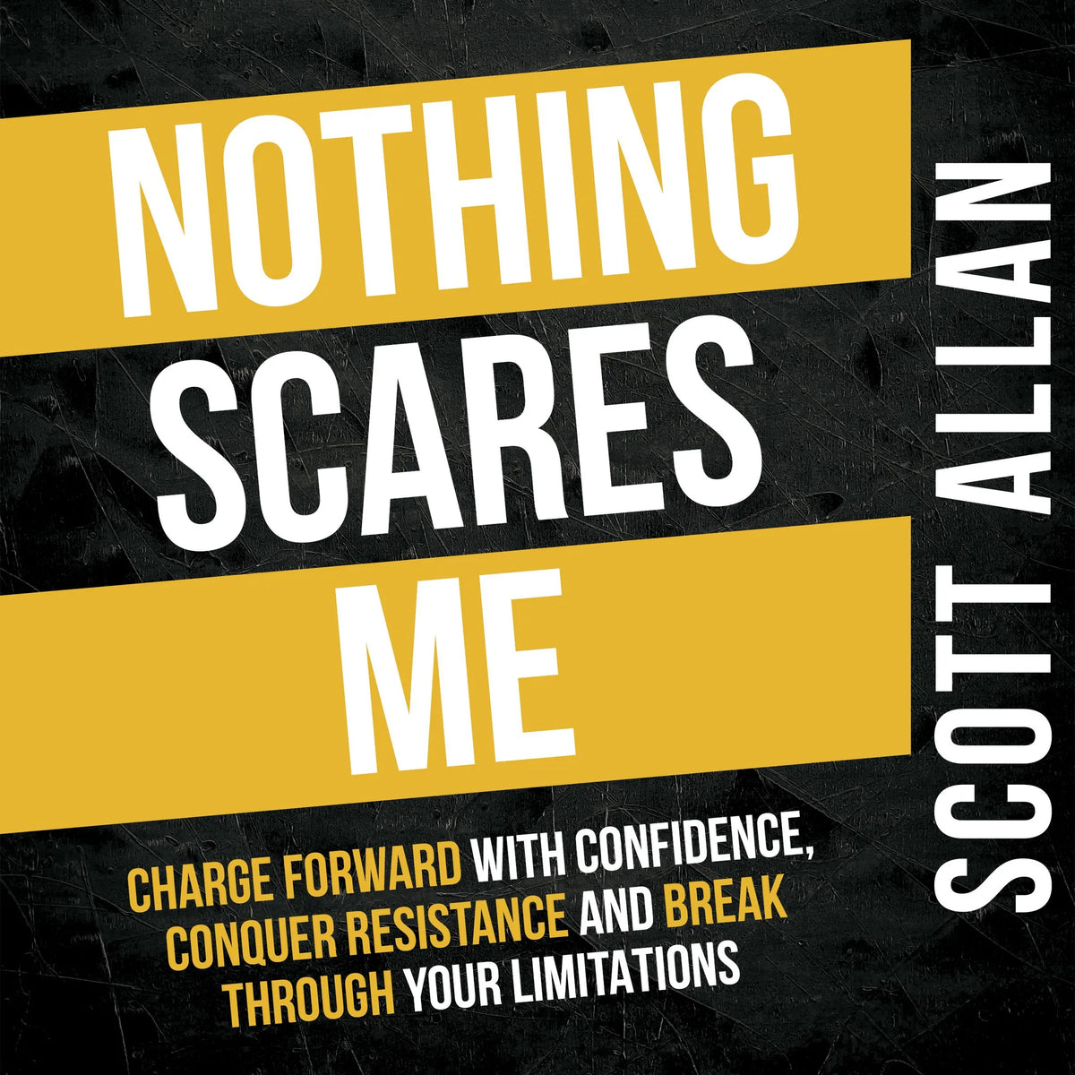 Nothing Scares Me