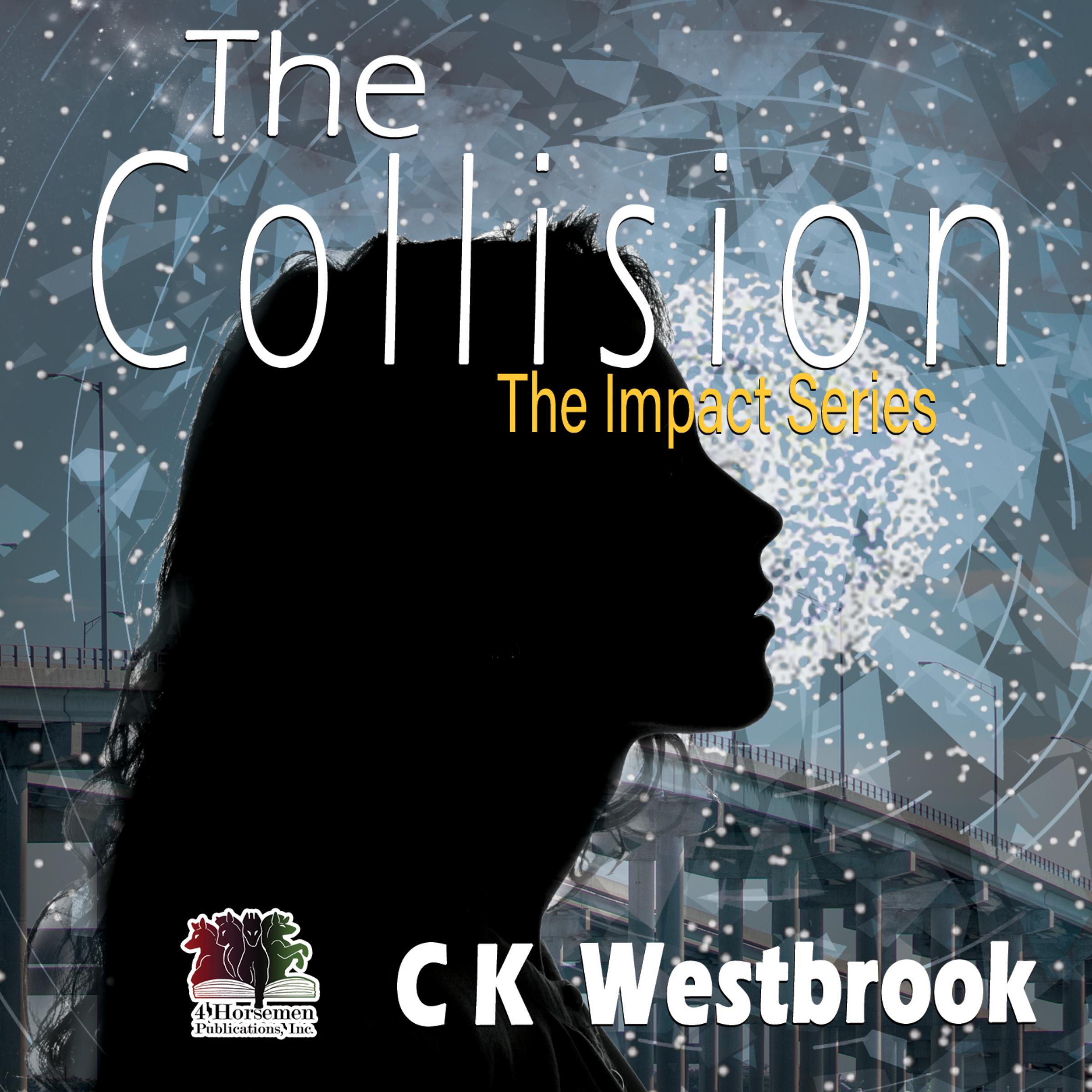 The Collision