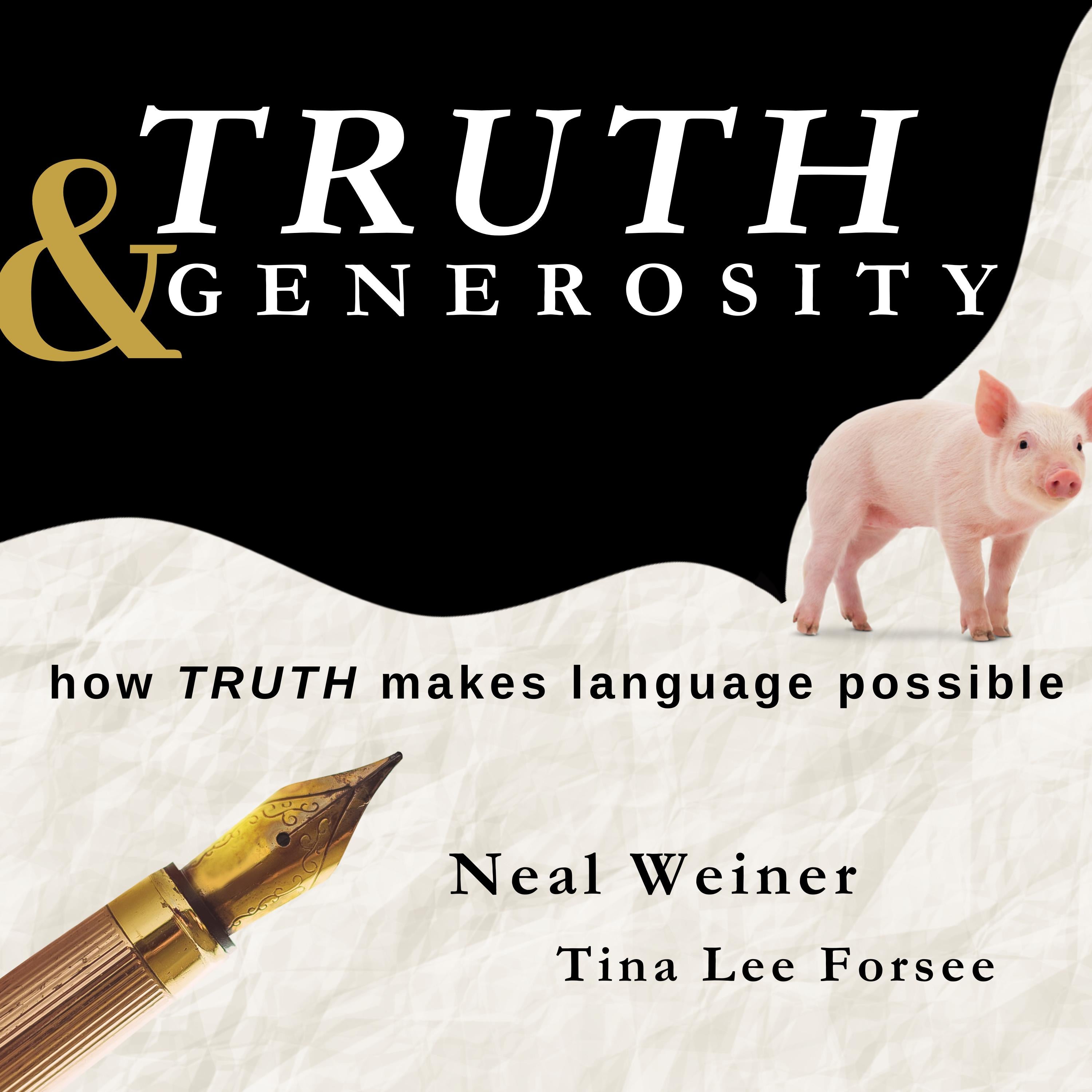 Truth & Generosity