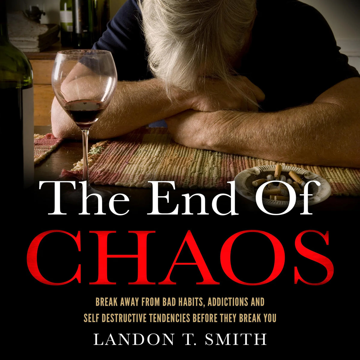 The End of Chaos