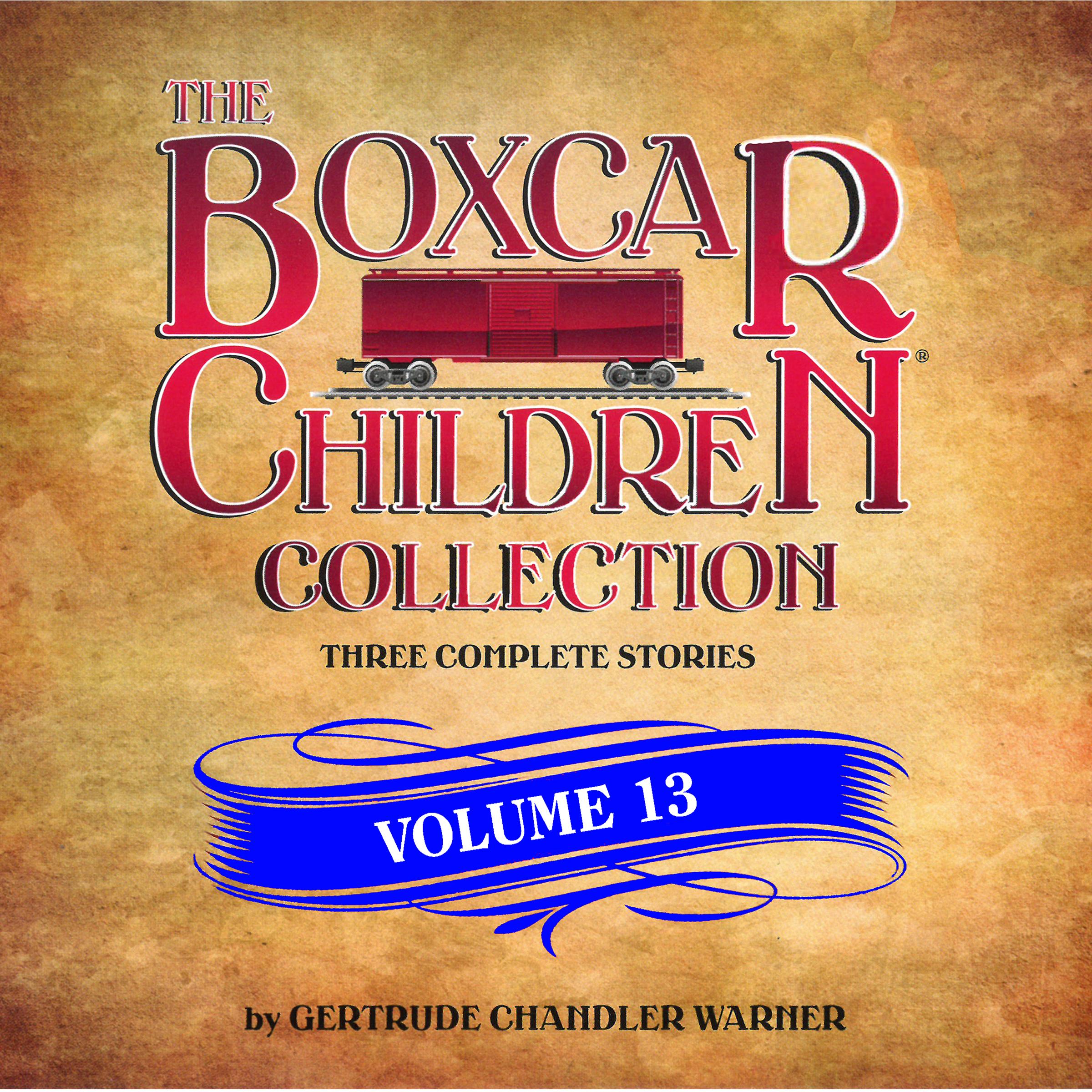 The Boxcar Children Collection Volume 13