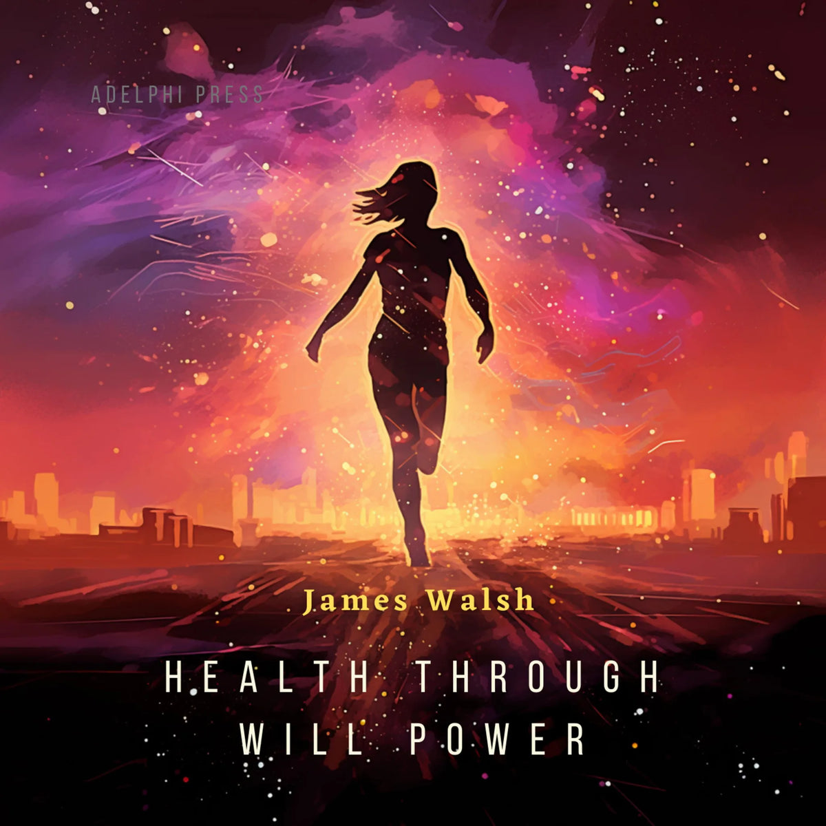 Health Through Will Power