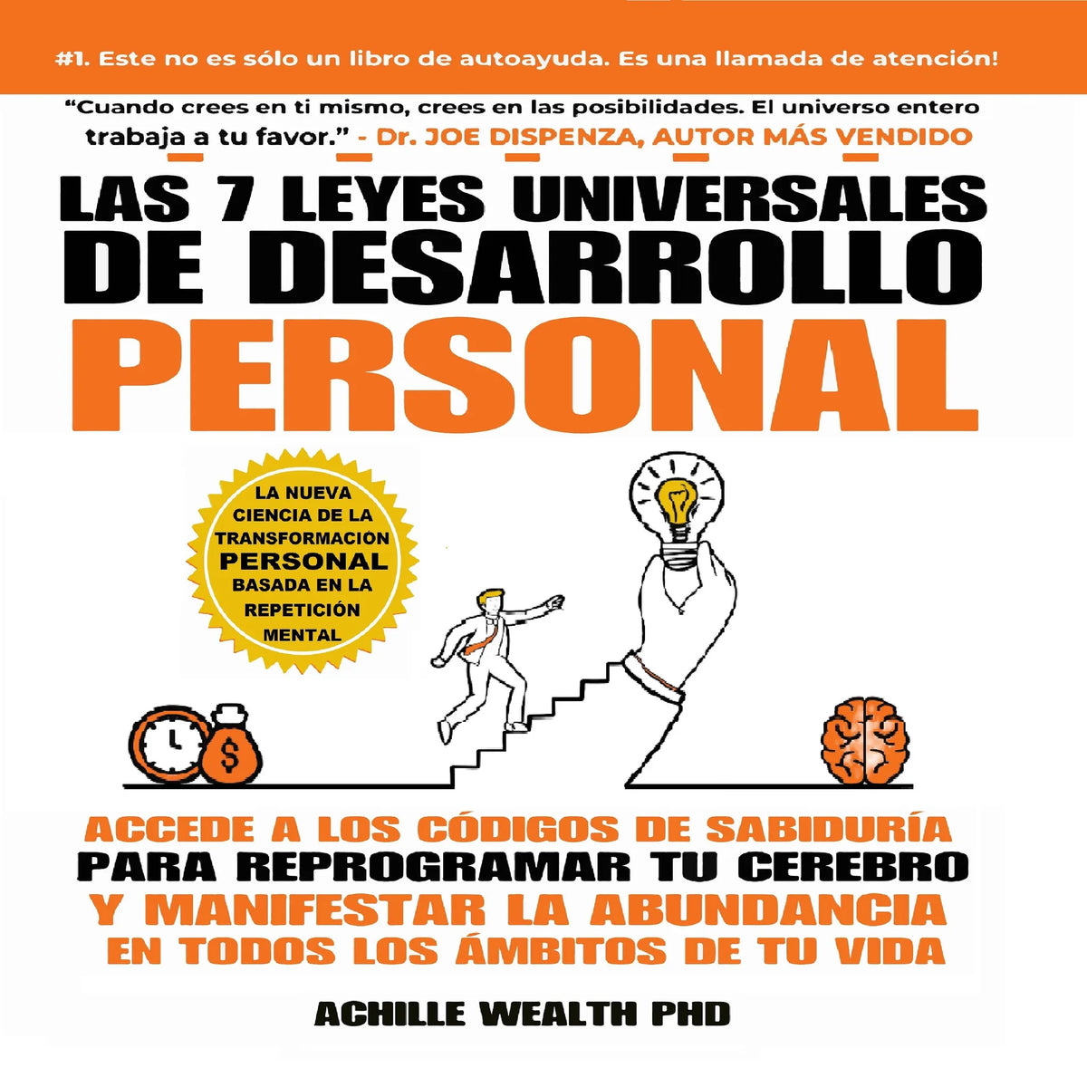 Las 7 Leyes Universales De Desarrollo Personal