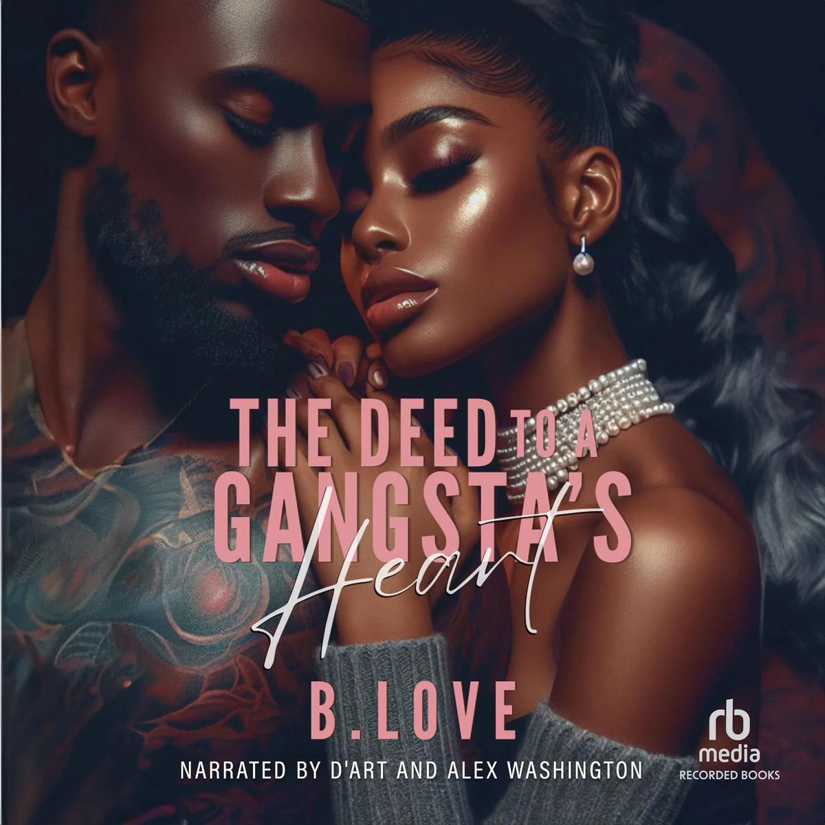 The Deed To a Gangsta's Heart