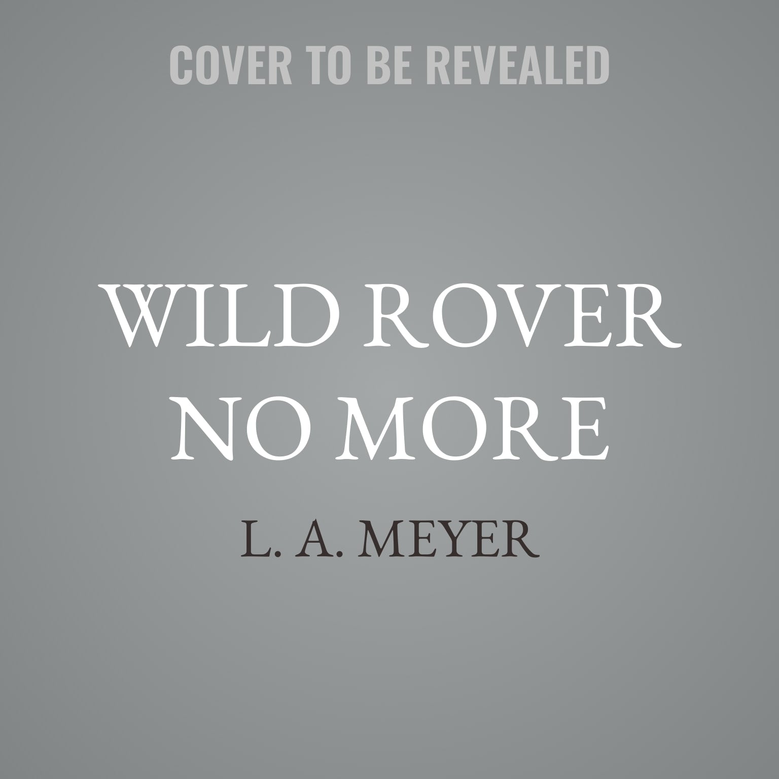 Wild Rover No More