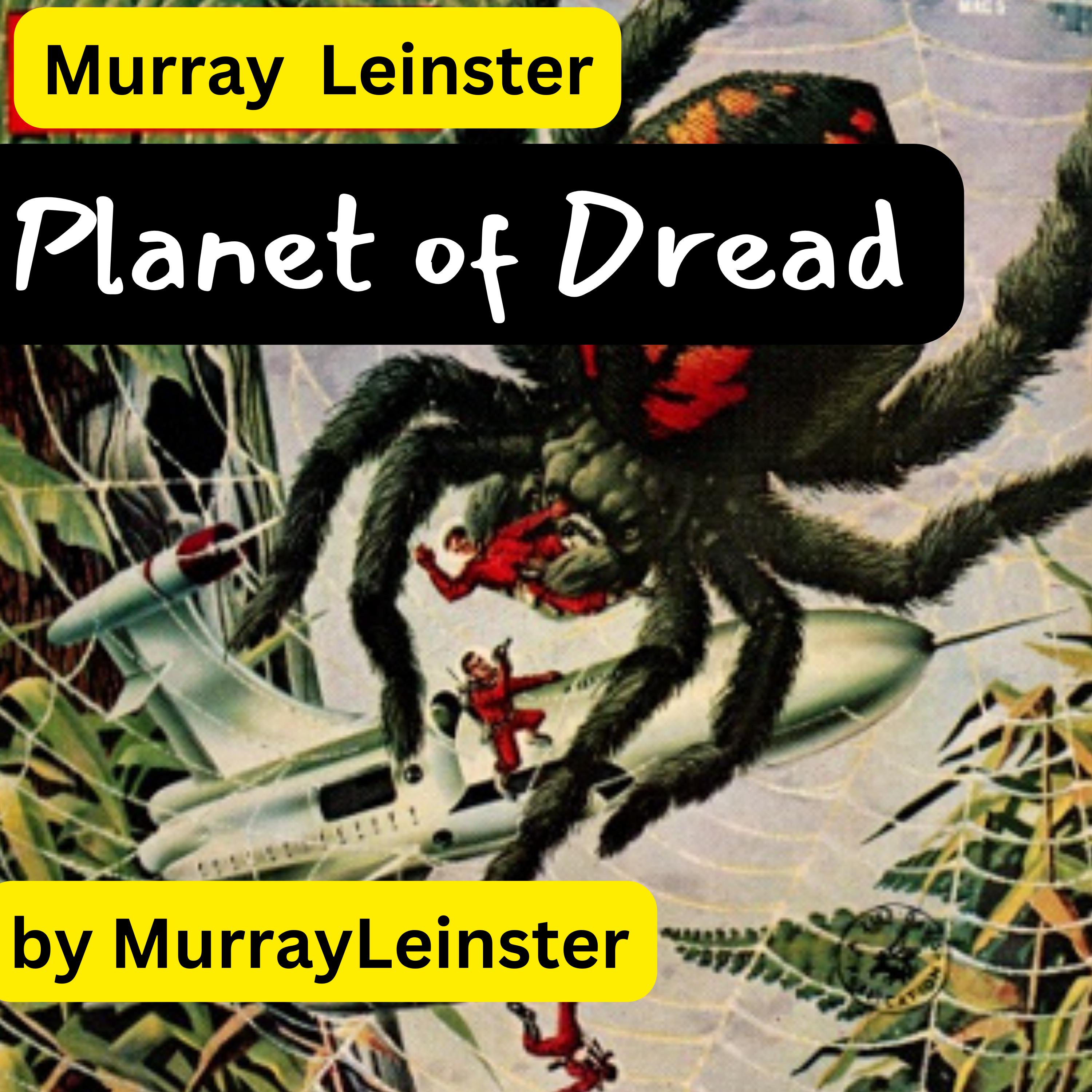 Murray Leinster:  Planet of Dread
