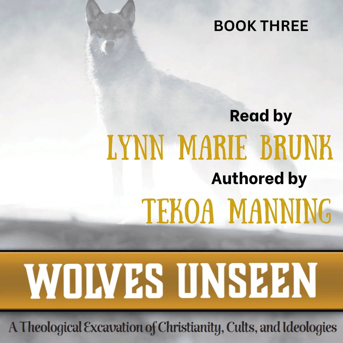 Wolves Unseen