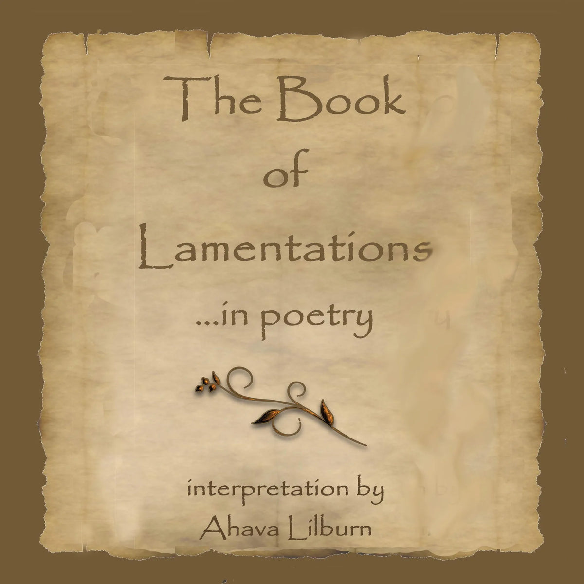 The Book of Lamentations ...in poetry
