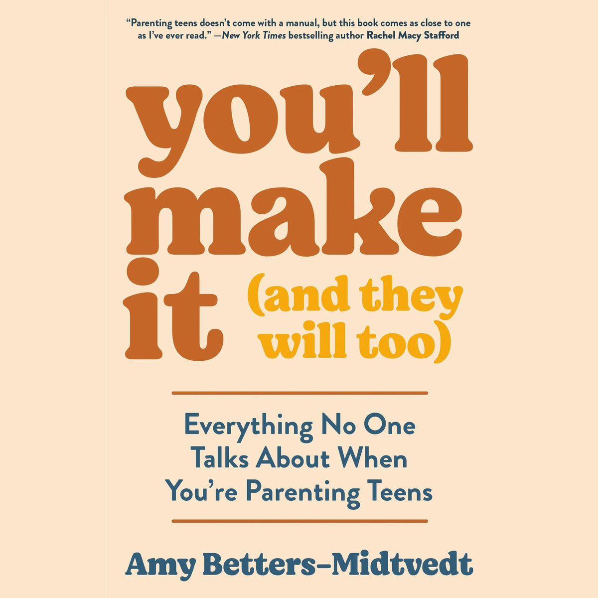 You'll Make It (and They Will Too)