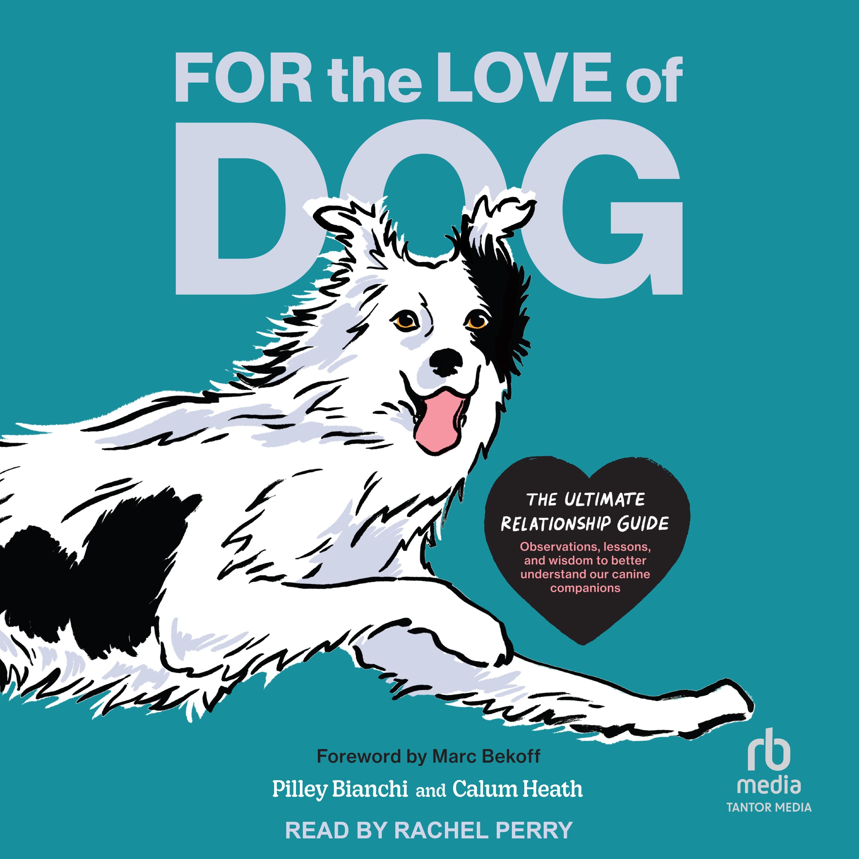 For the Love of Dog