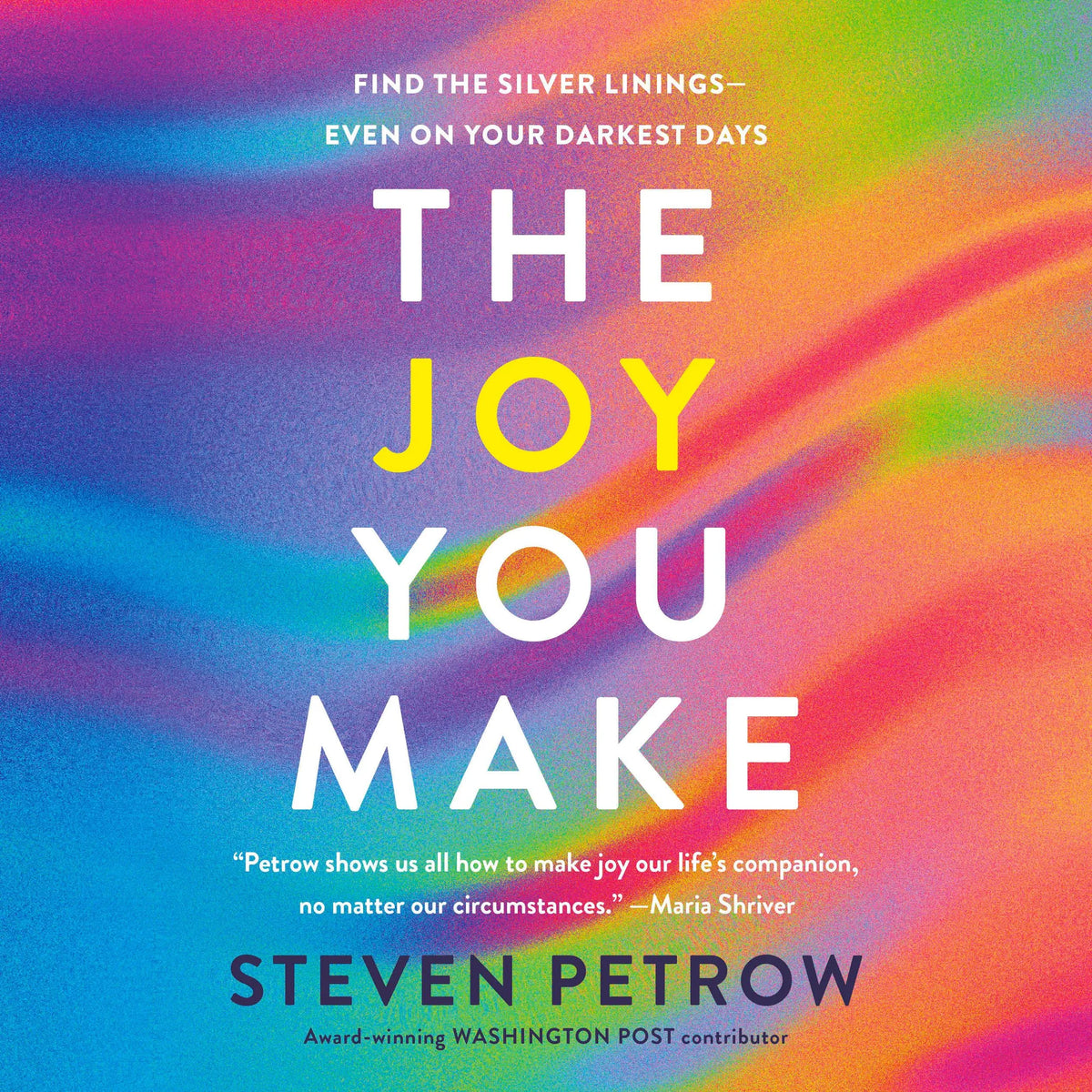 The Joy You Make
