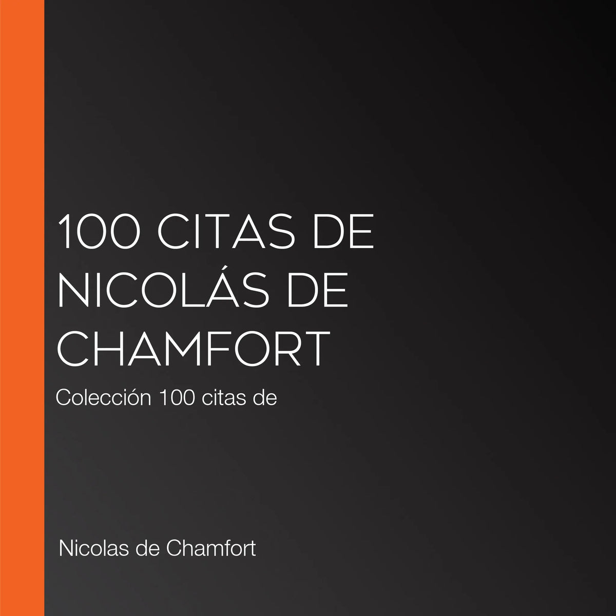 100 citas de Nicolás de Chamfort