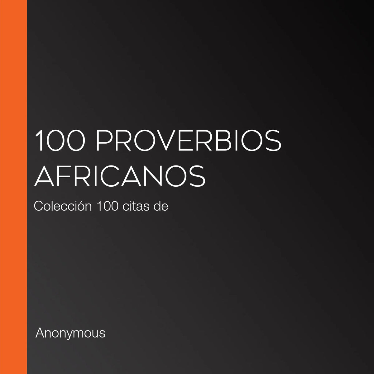 100 proverbios africanos