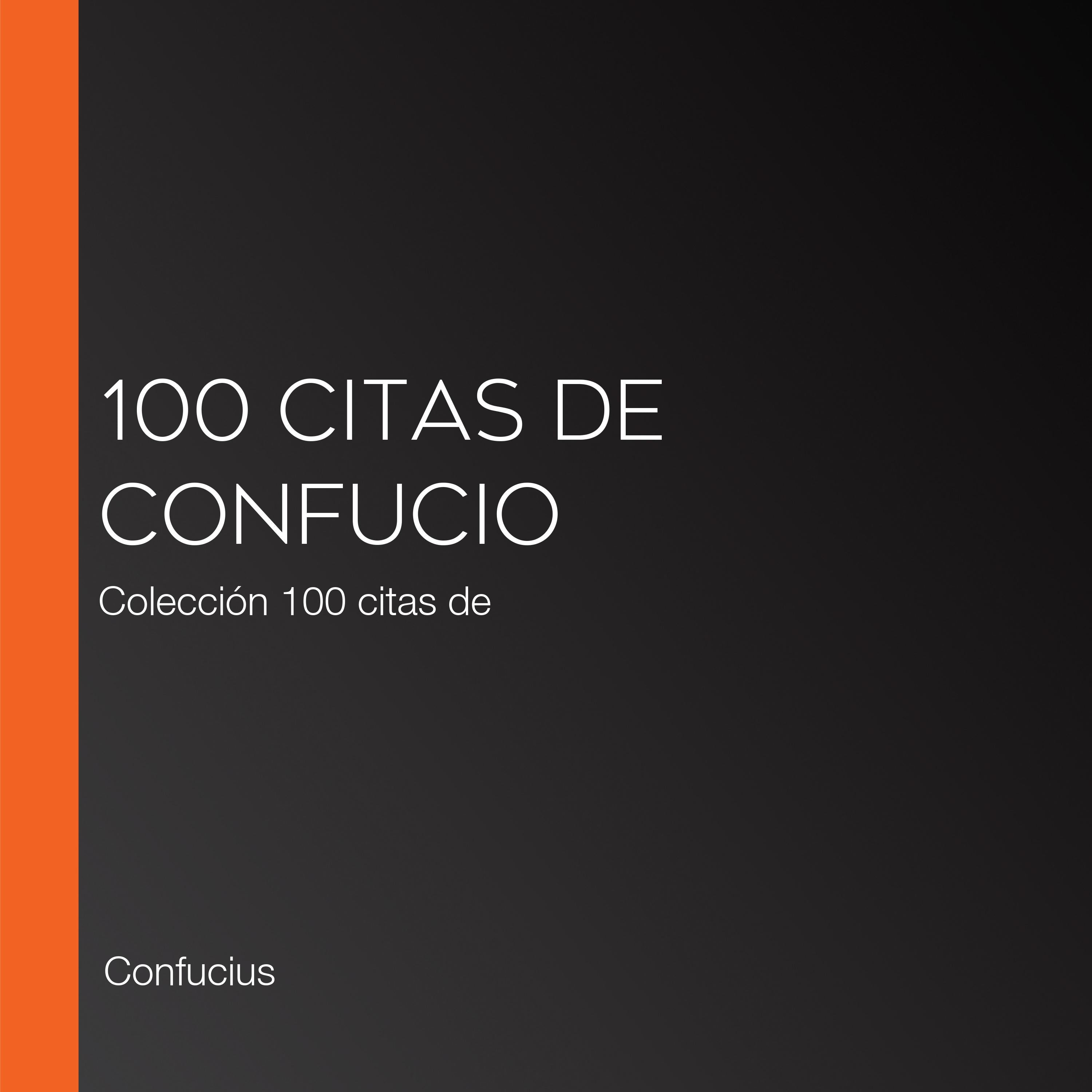 100 citas de Confucio