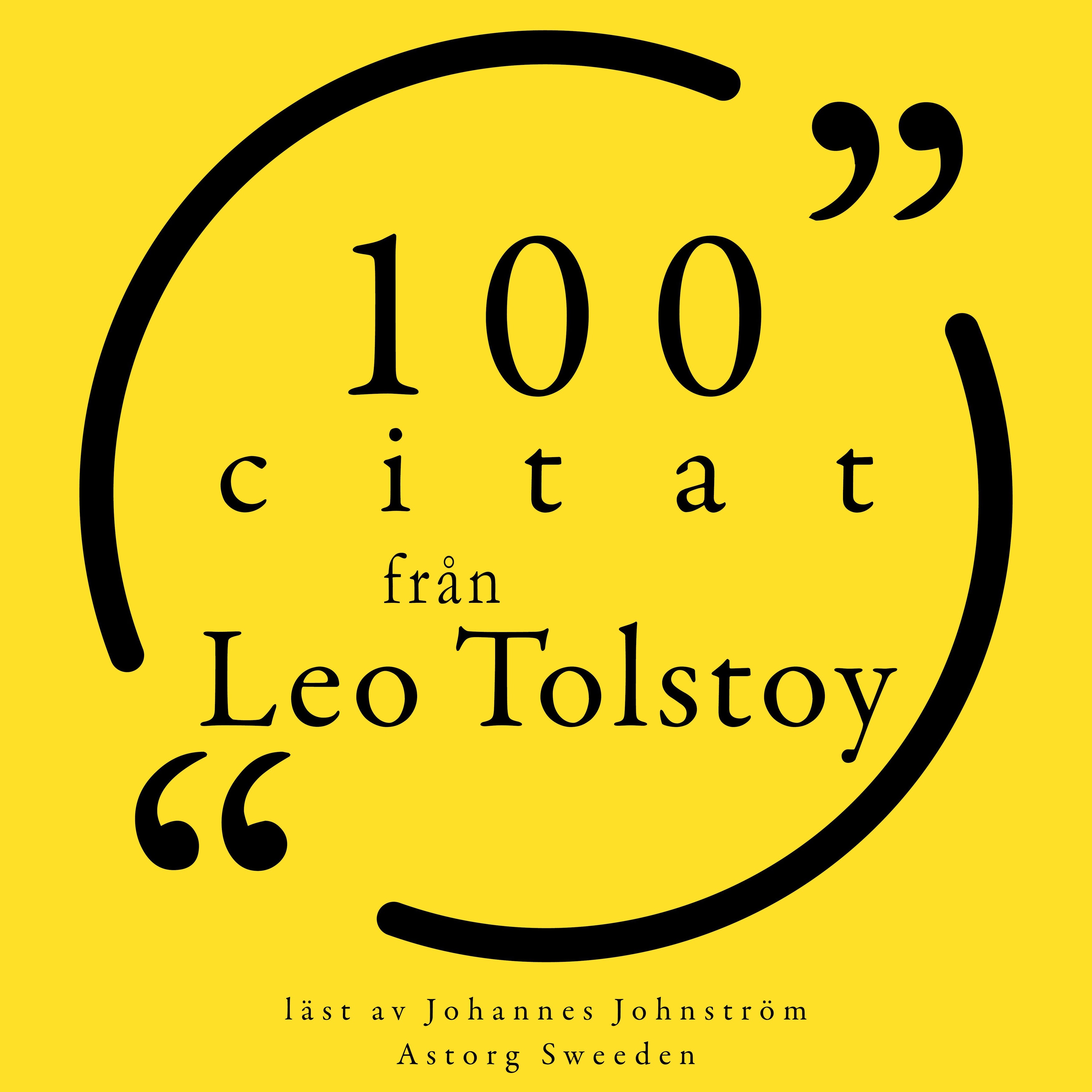 100 citat från Leo Tolstoy