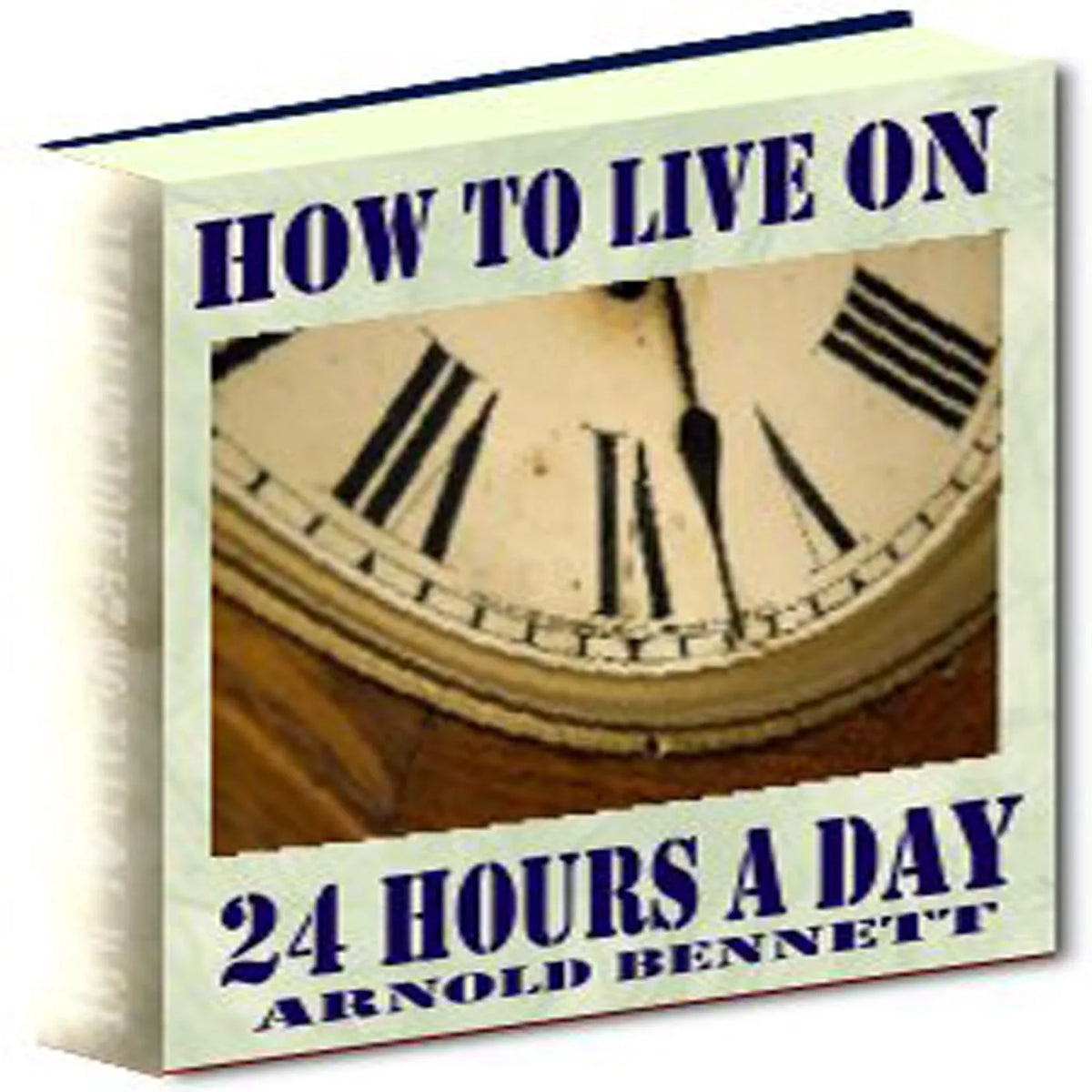 How to Live on 24 Hours a Day