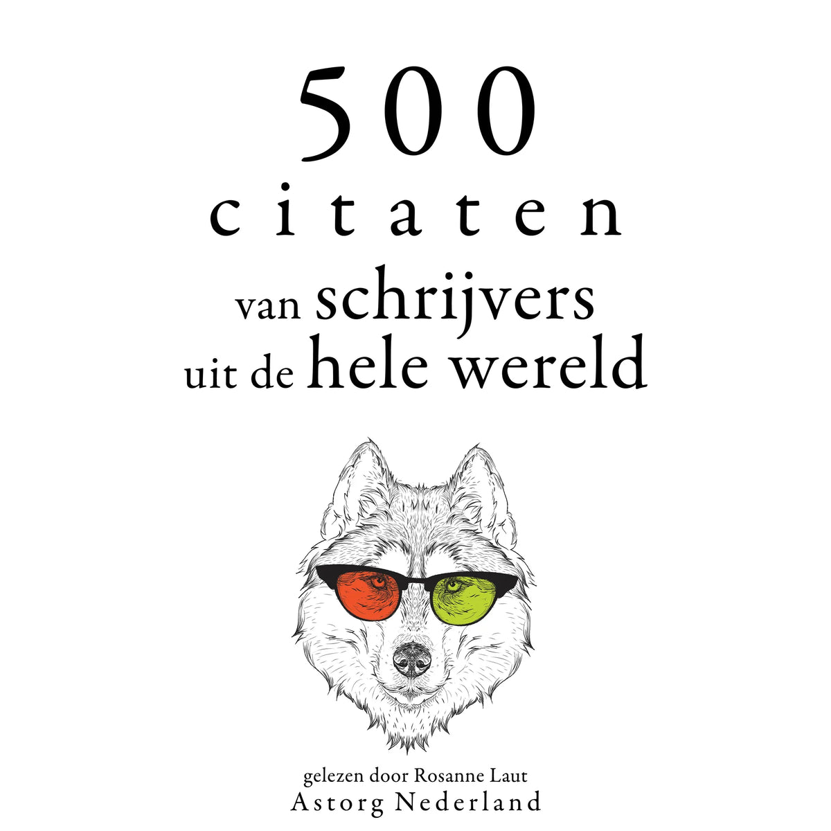 500 citaten van schrijvers uit de hele wereld